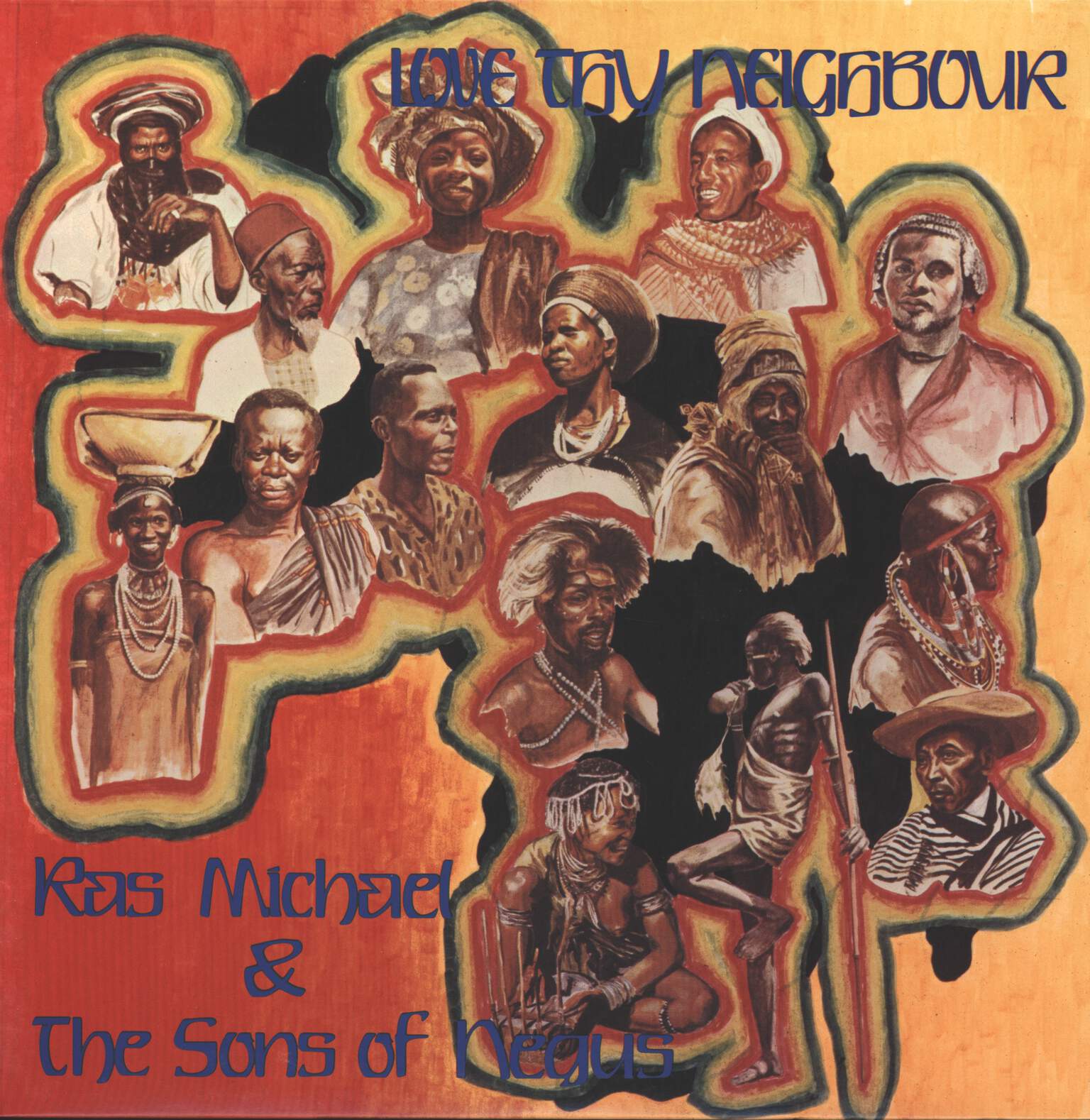 Ras Michael & the Sons Of Negus: Love Thy Neighbour