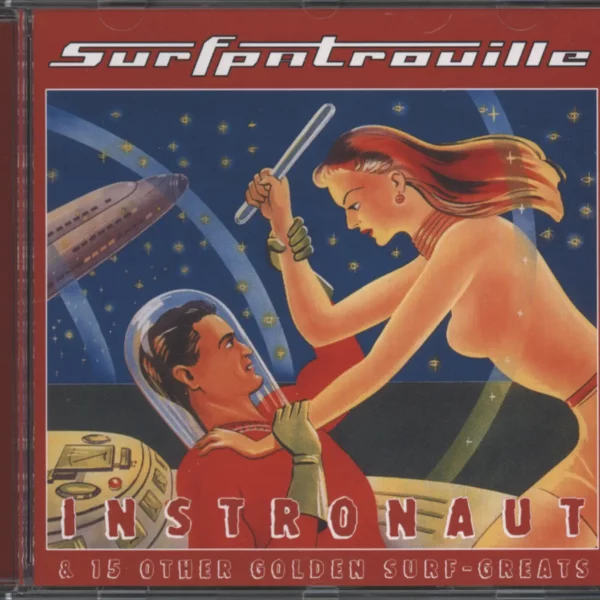 Surfpatrouille: Instronaut & 15 Other Golden Surf-Greats