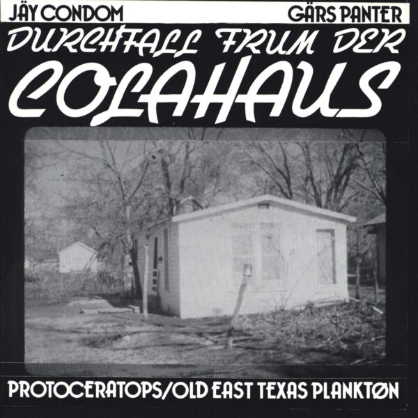 Jay Cotton / Gary Panter: Durchfall Frum Der Colahaus