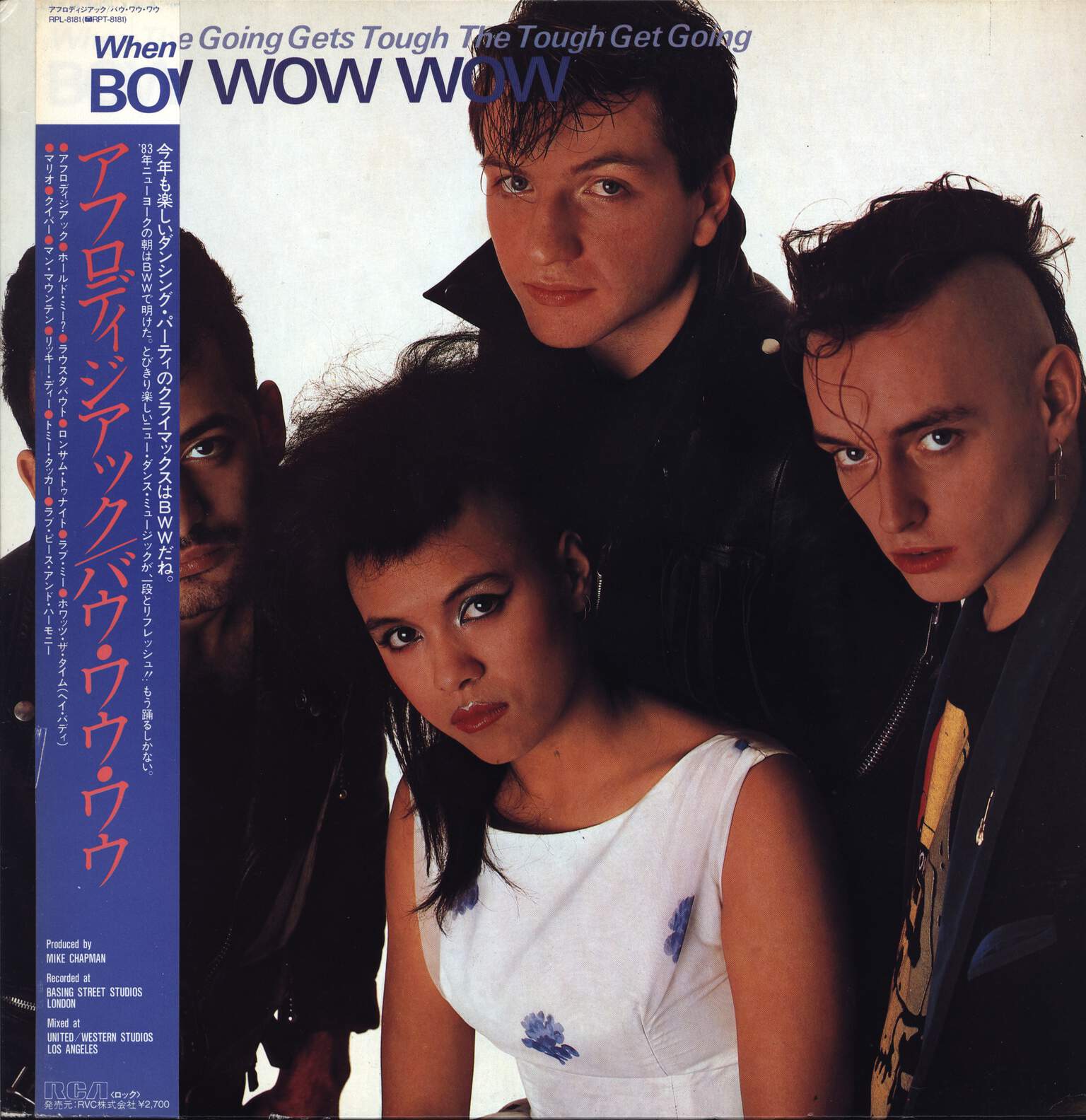 Bow Wow Wow: When The Going Gets Tough, The Tough Get Going