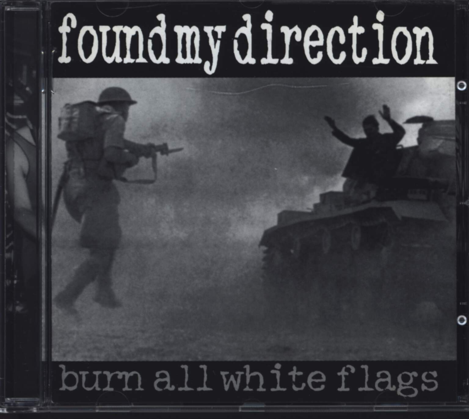 Found My Direction: Burn All White Flags