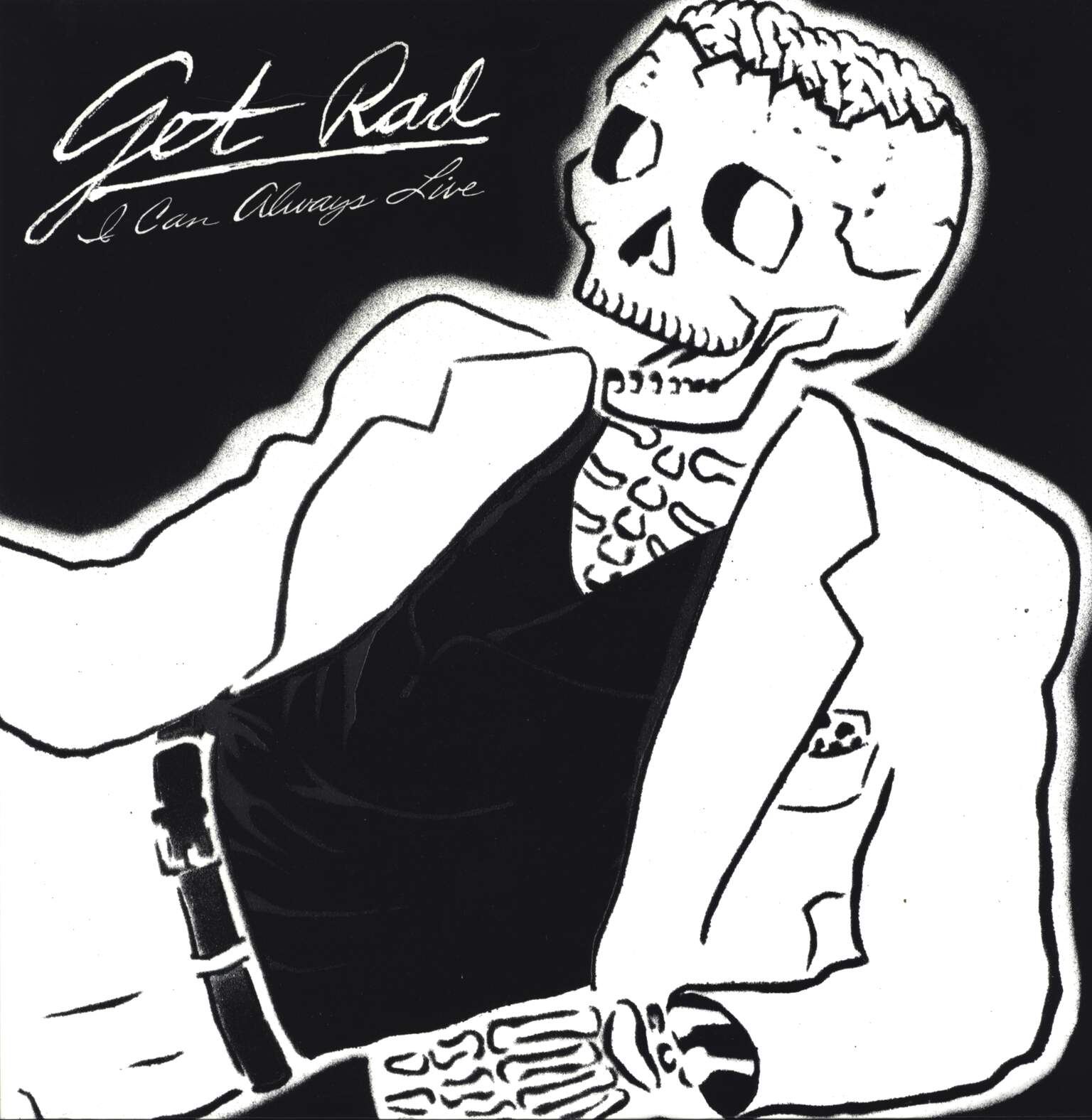 Get Rad: I Can Always Live