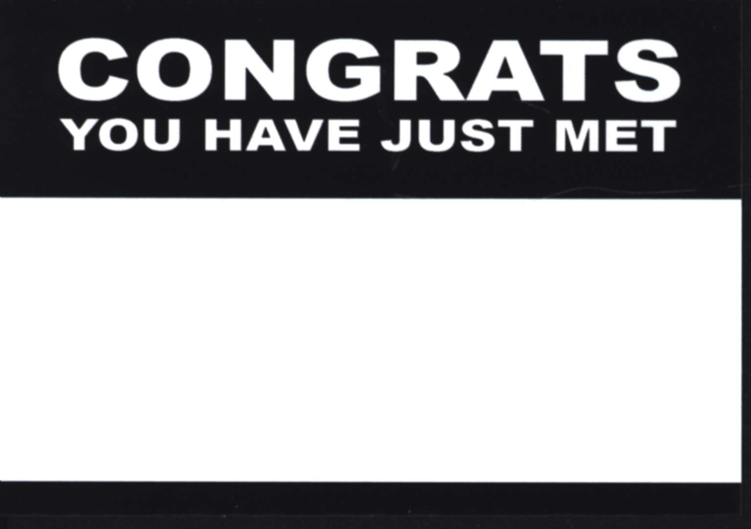 Sticker: Congrats You Have Just Met (50 Stück)