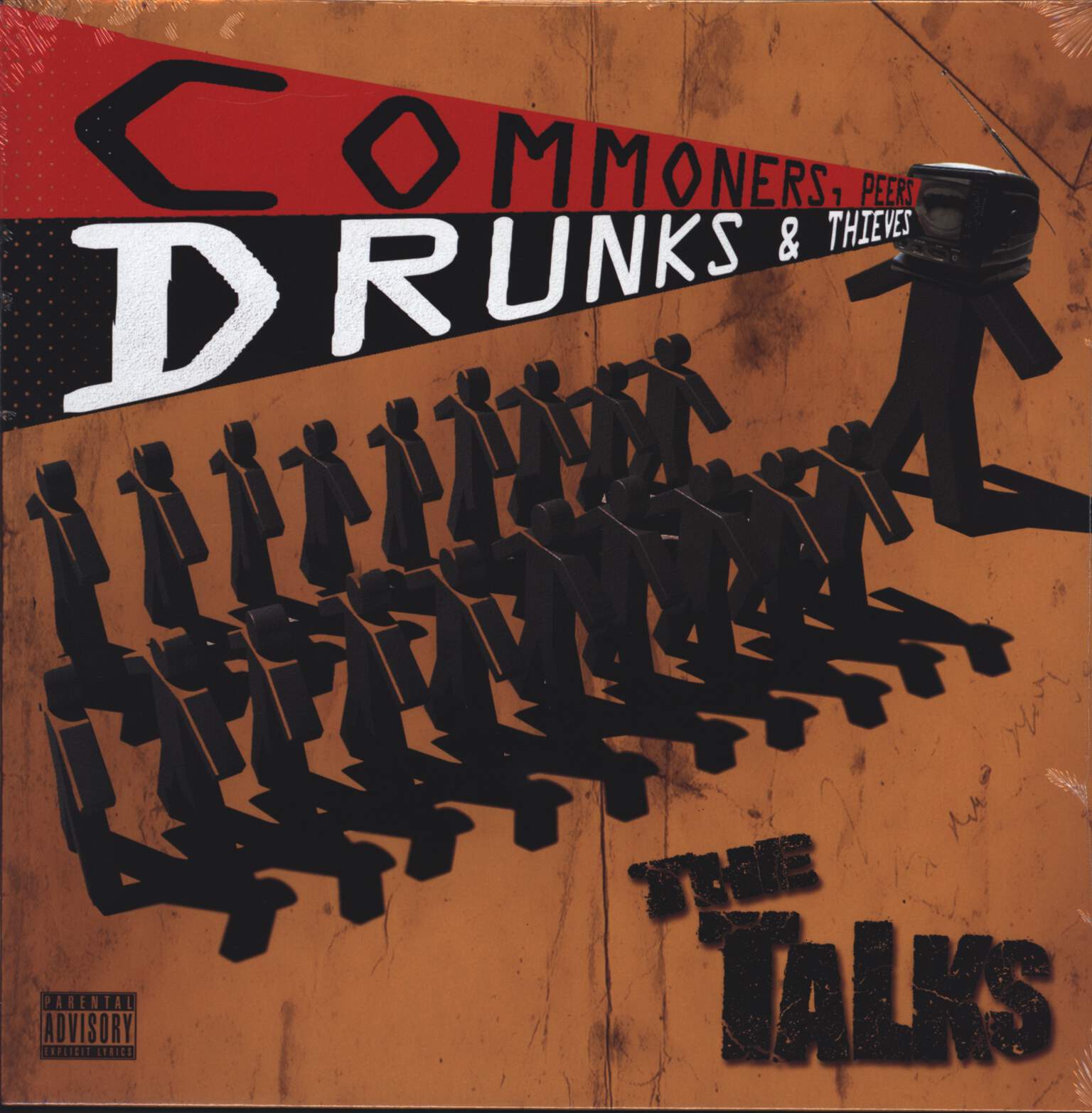 The Talks: Commoners, Peers, Drunks & Thieves