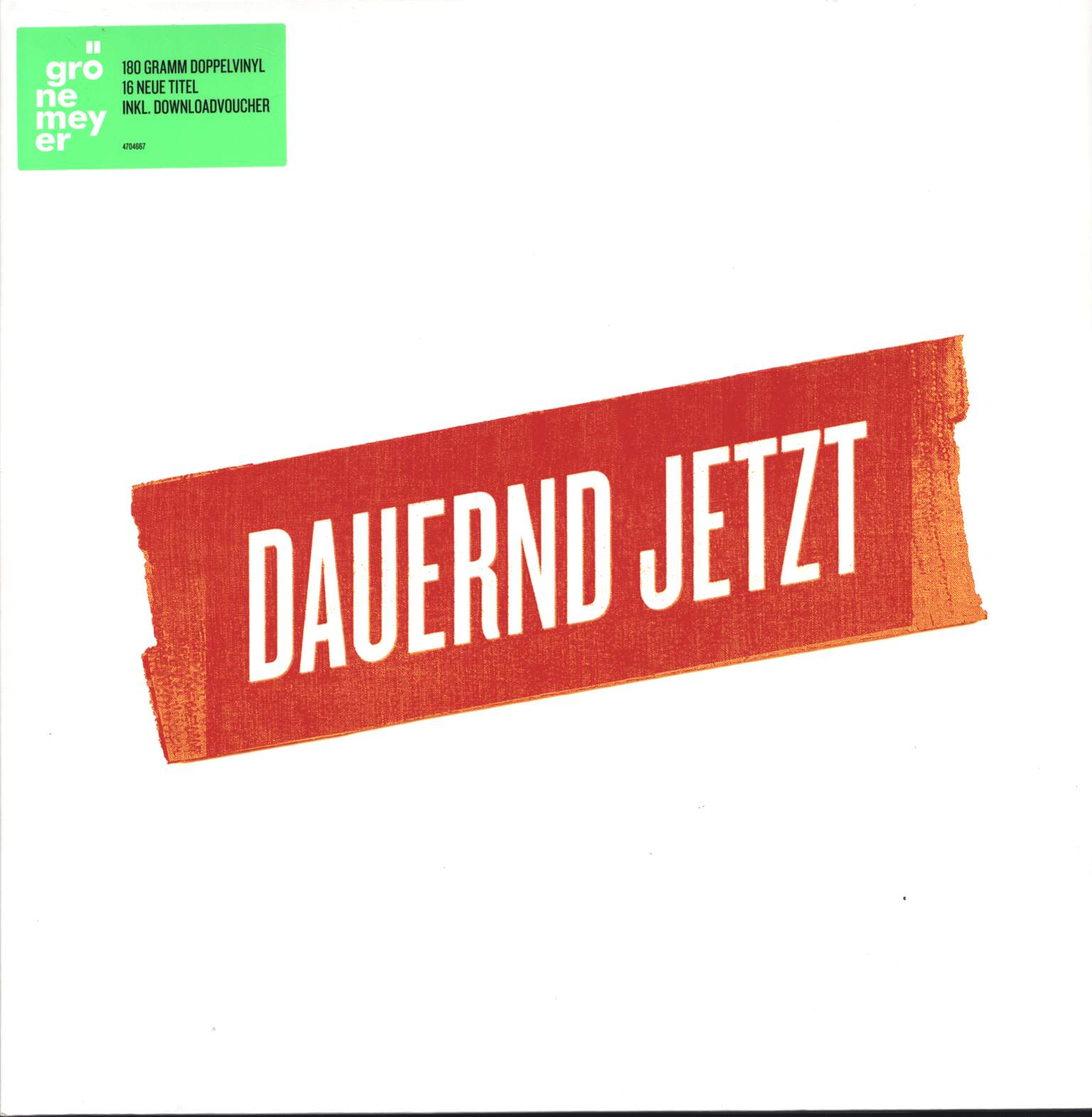 Herbert Grönemeyer: Dauernd Jetzt