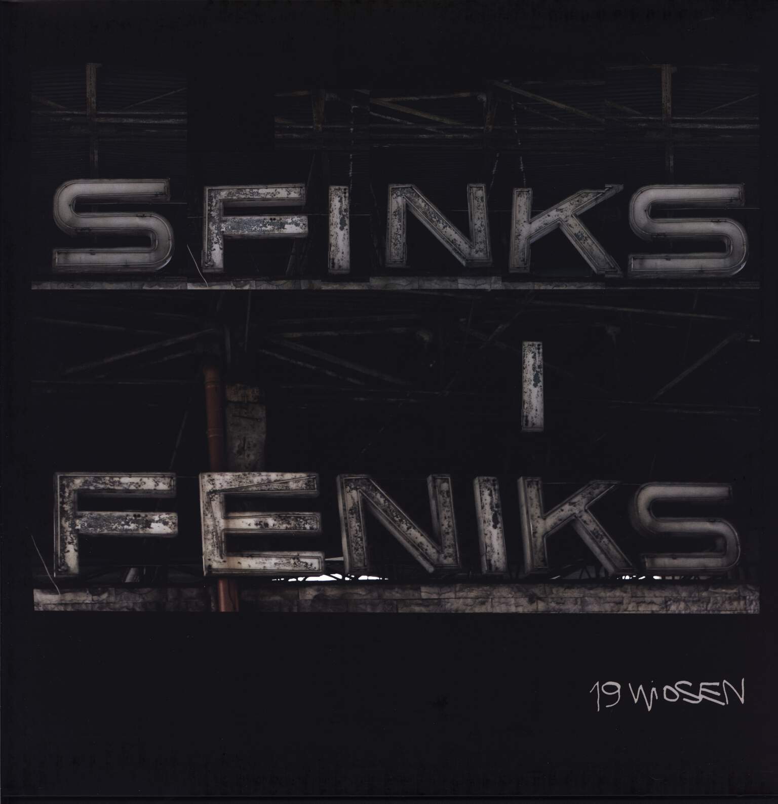 19 Wiosen: Sfinks I Feniks