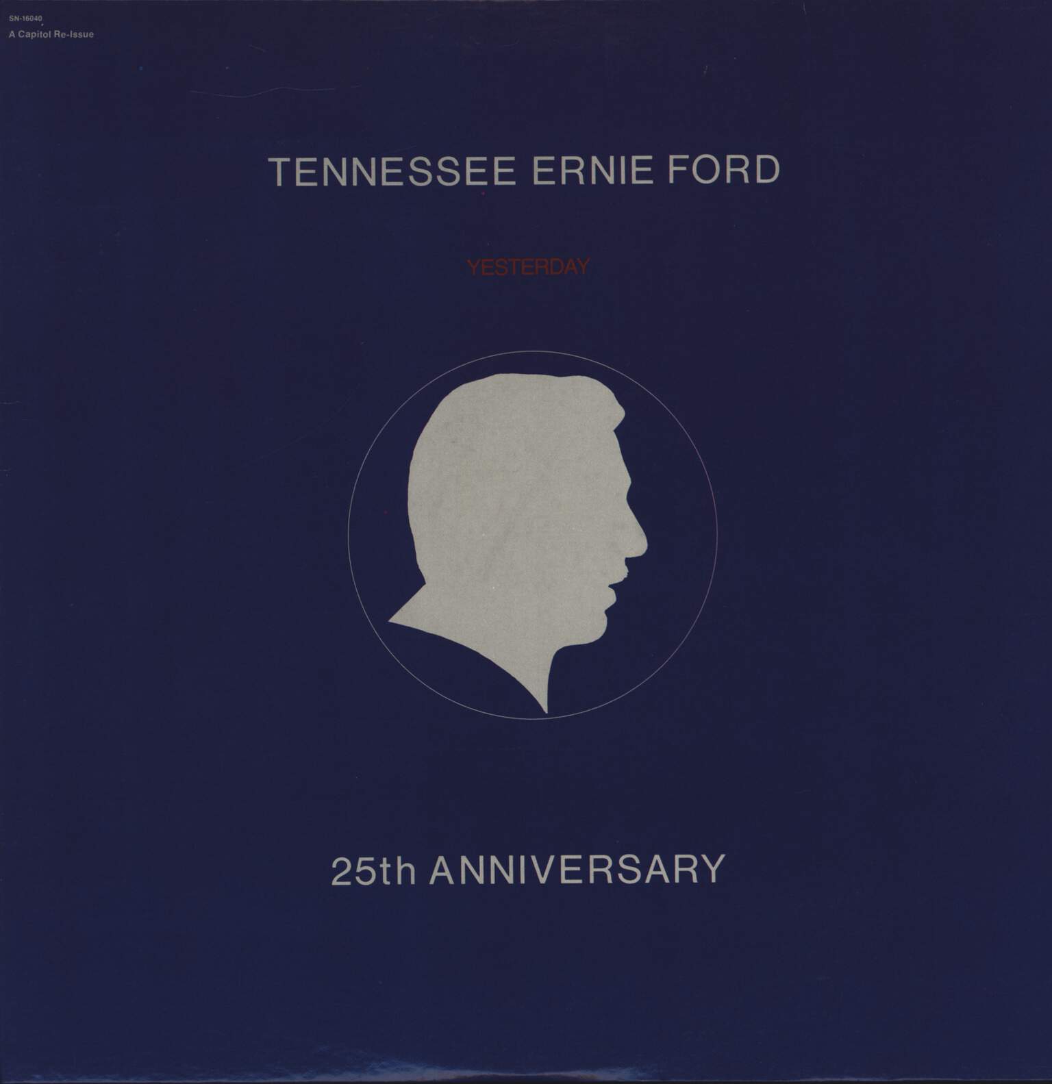 Tennessee Ernie Ford: 25th Anniversary "Yesterday"