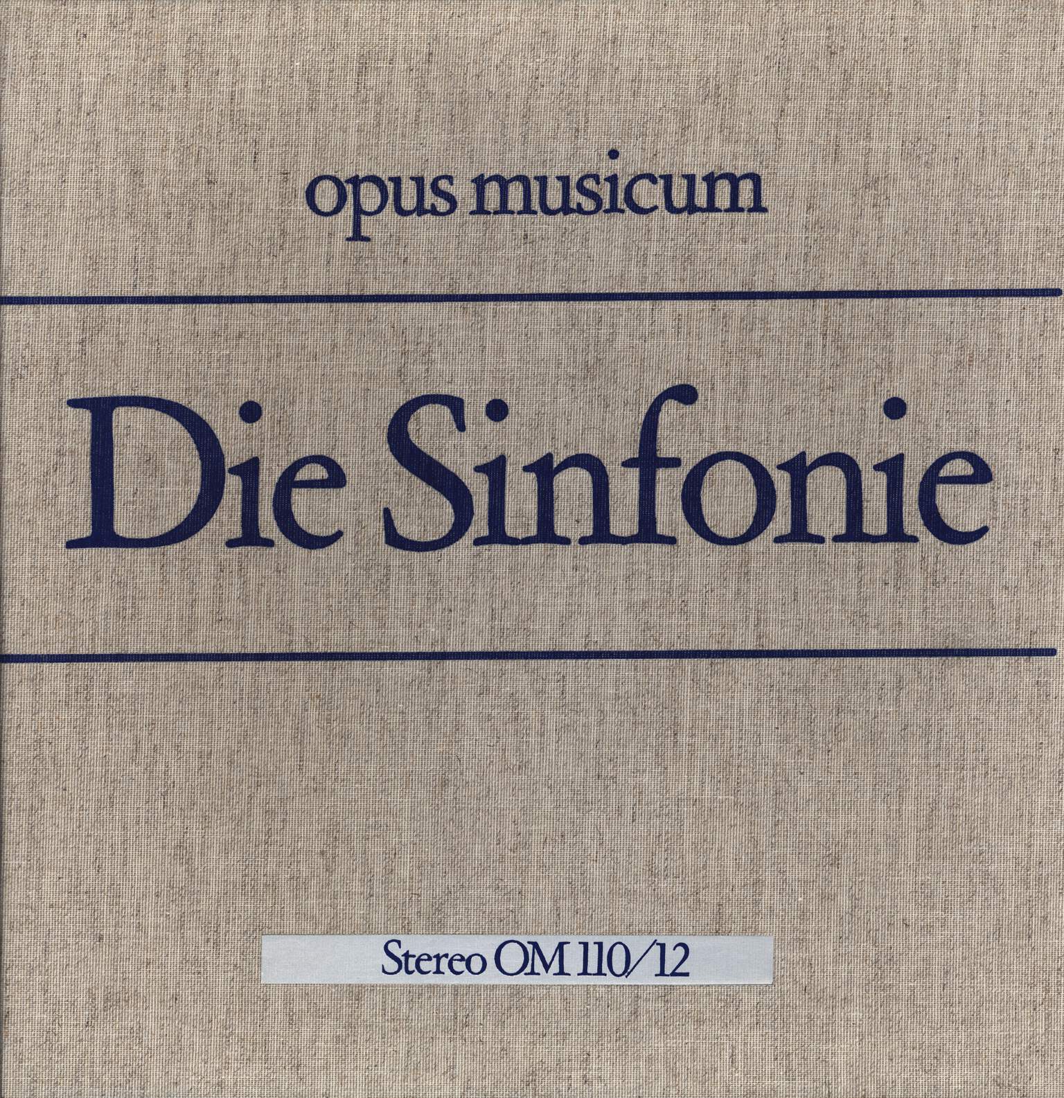 Various / Luciano Berio / Anton Webern / Ignaz J. Holzbauer / Joseph Haydn / Ludwig van Beethoven: Die Sinfonie