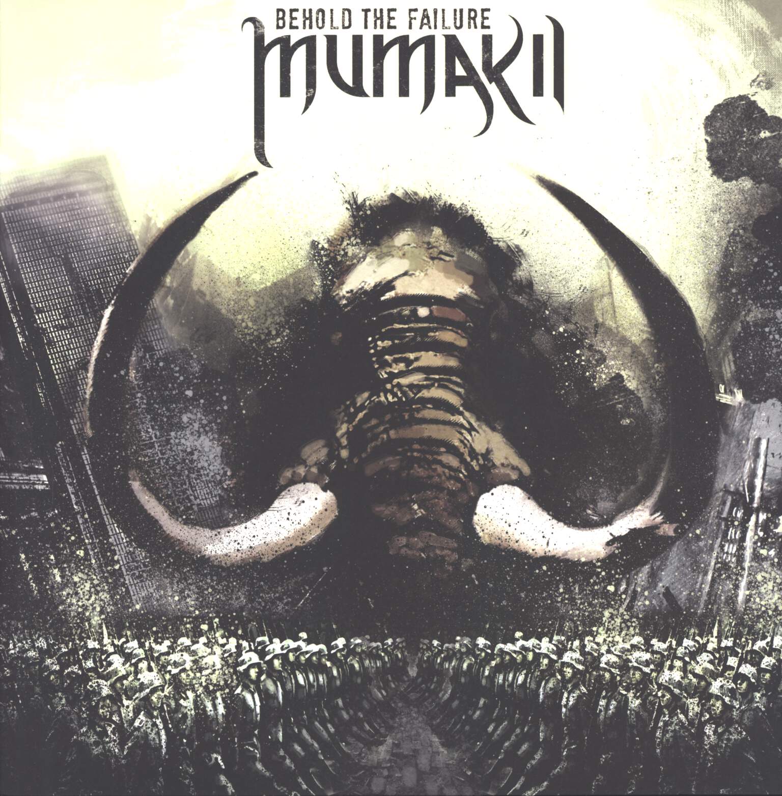 Mumakil: Behold The Failure
