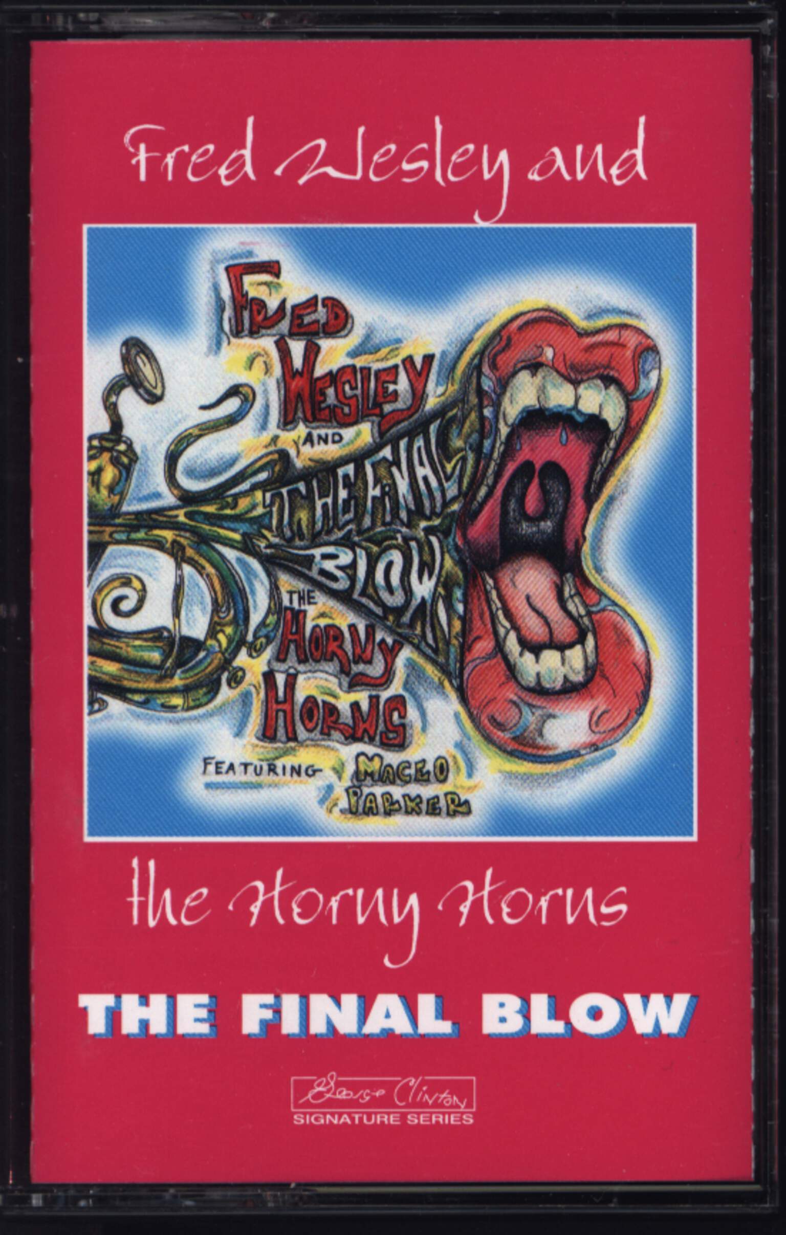 Fred Wesley & The Horny Horns: The Final Blow