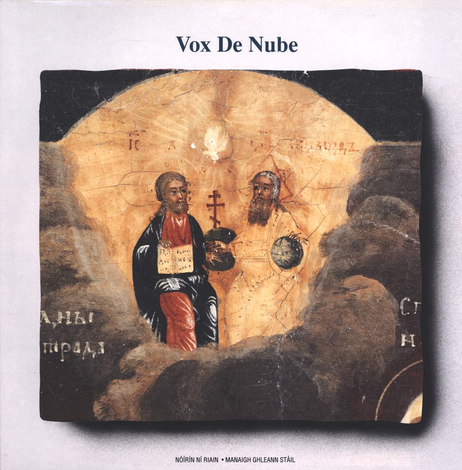 Noirin Ni Riain / The Monks of Glenstal Abbey: Vox De Nube