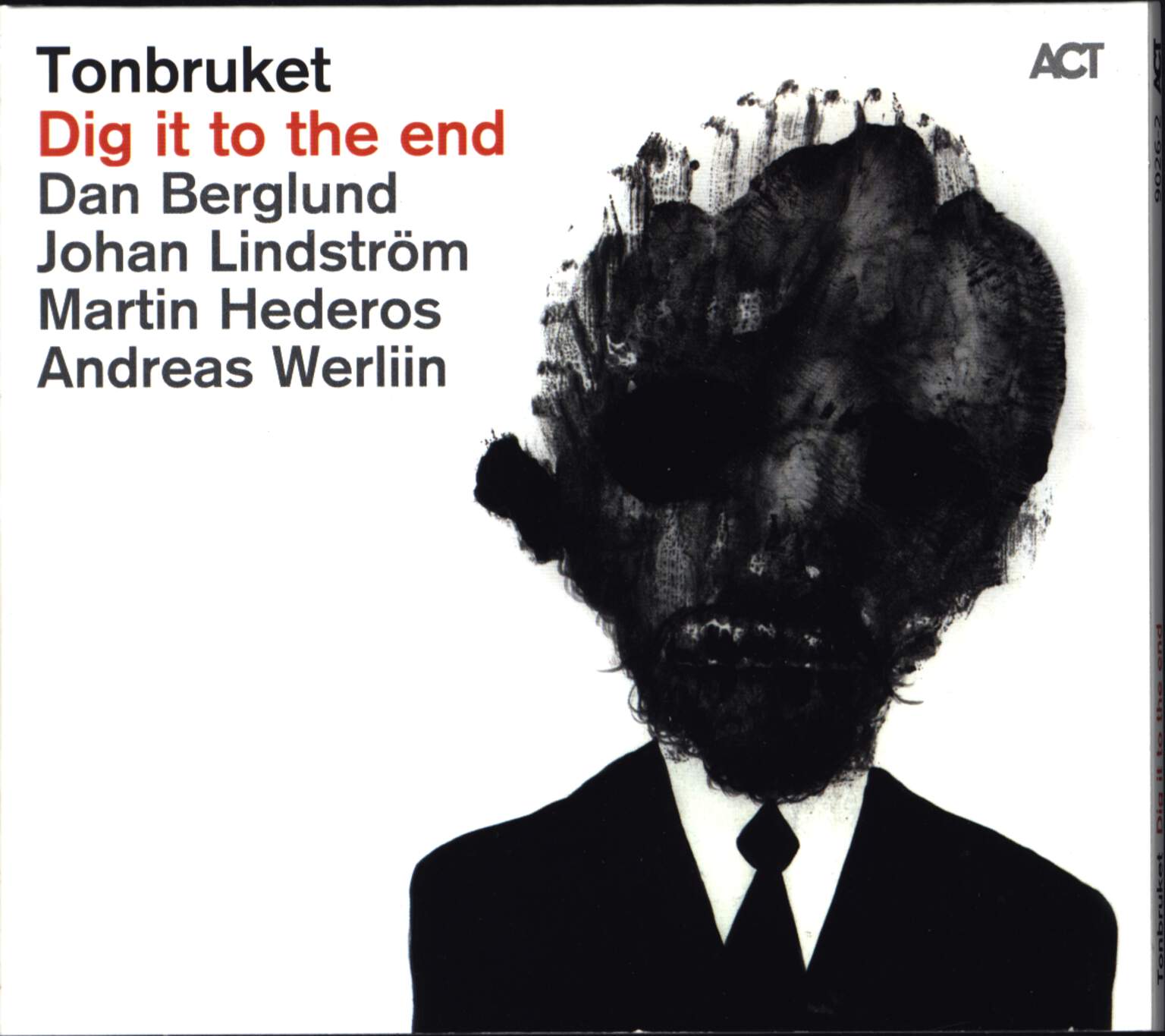 Tonbruket: Dig It To The End