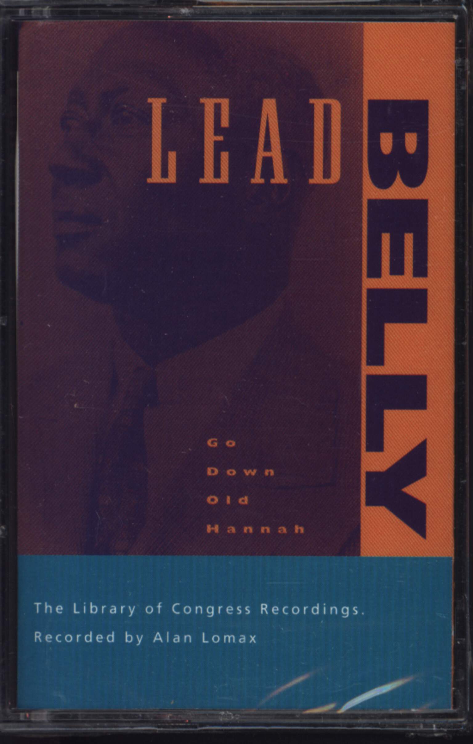 Leadbelly: Go Down Old Hannah - The Library Of Congress Recordings, Volume Six