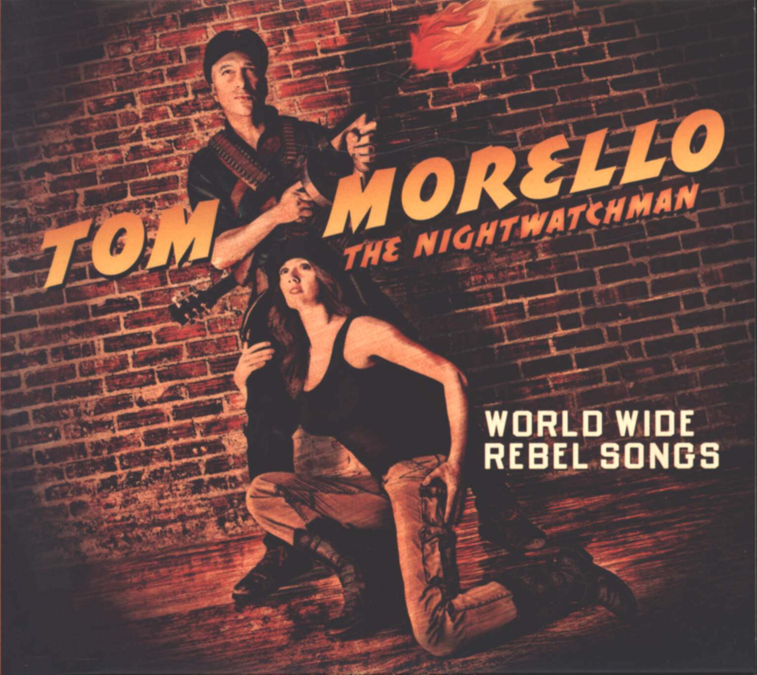 The Nightwatchman: World Wide Rebel Songs