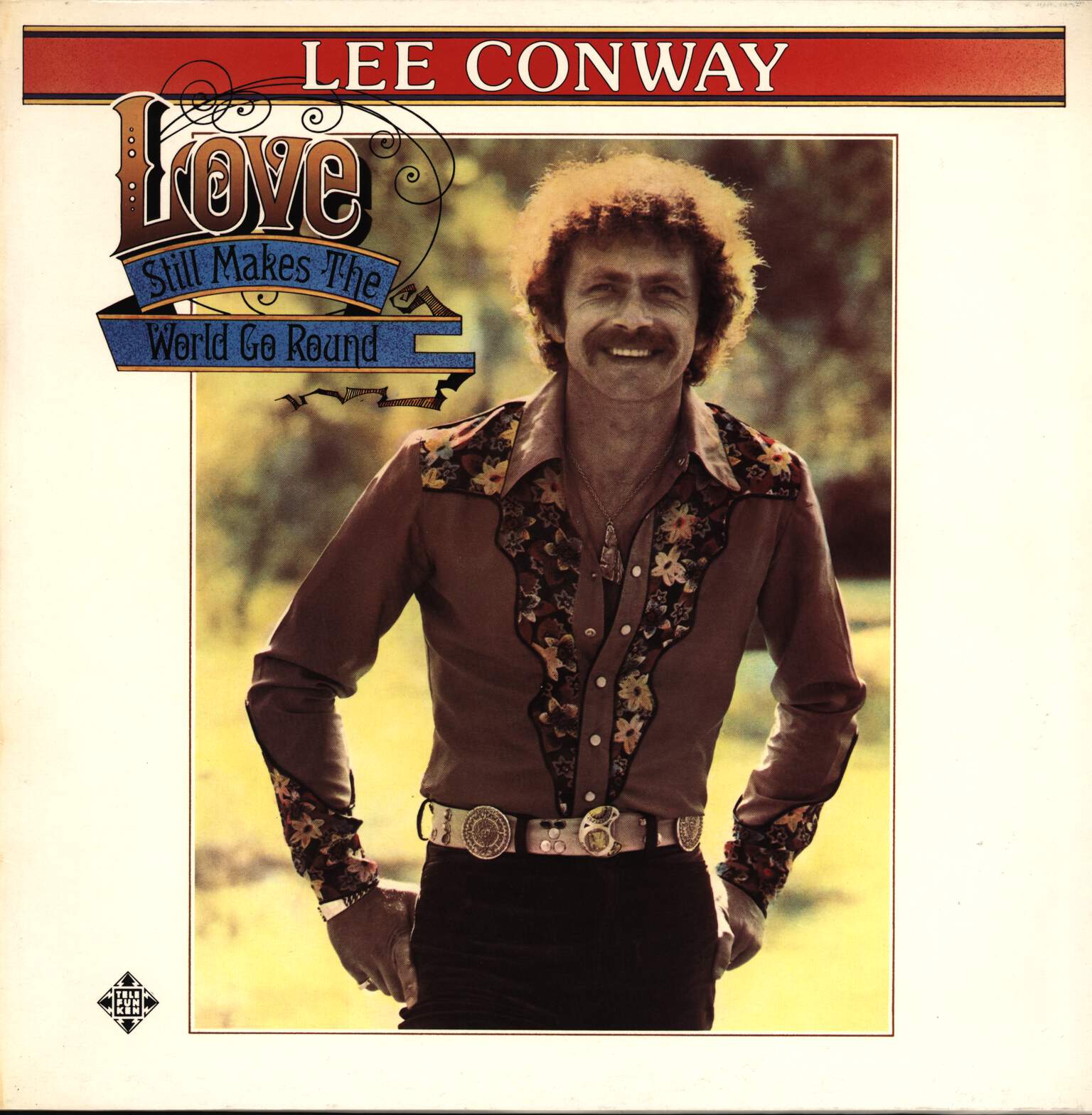 Lee Conway: Love Still Makes The World Go Round