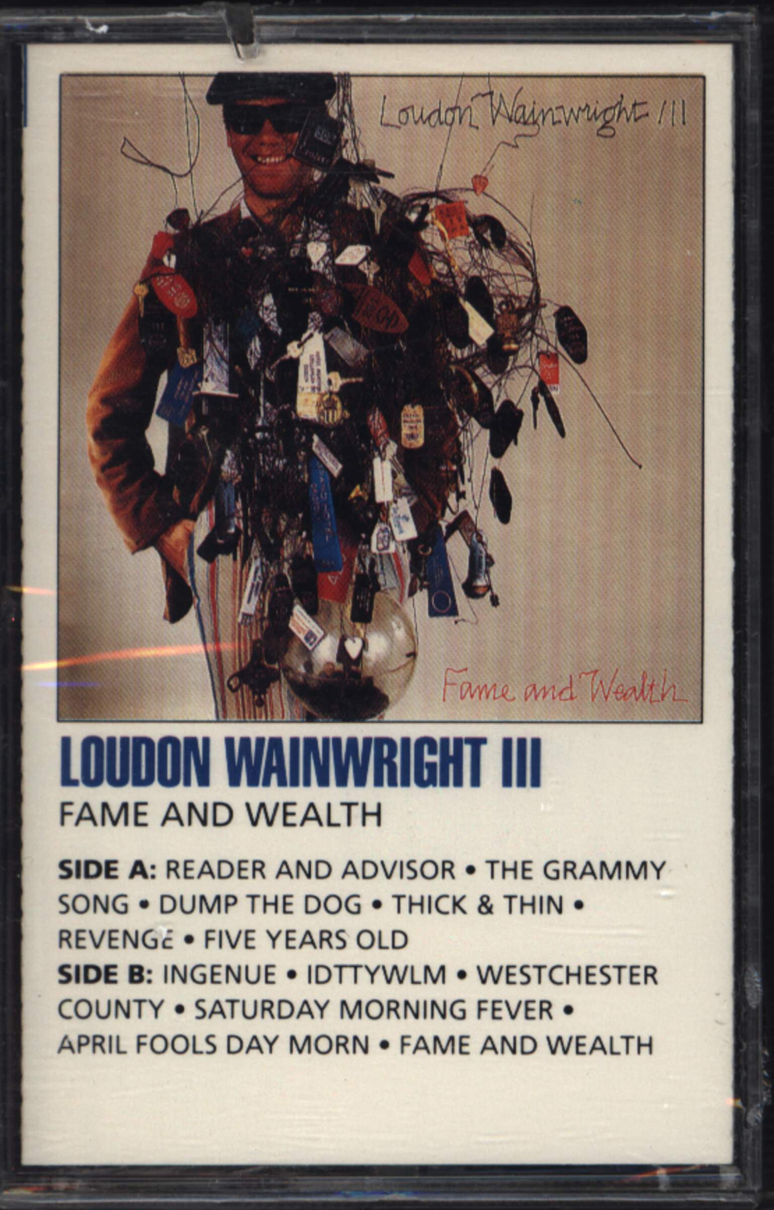 Loudon Wainwright III: Fame And Wealth