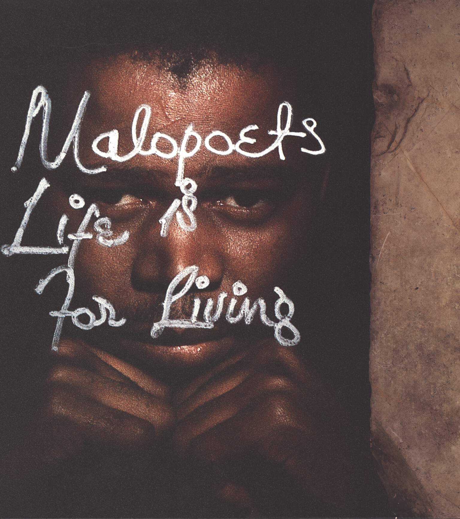 Malopoets: Life Is For Living