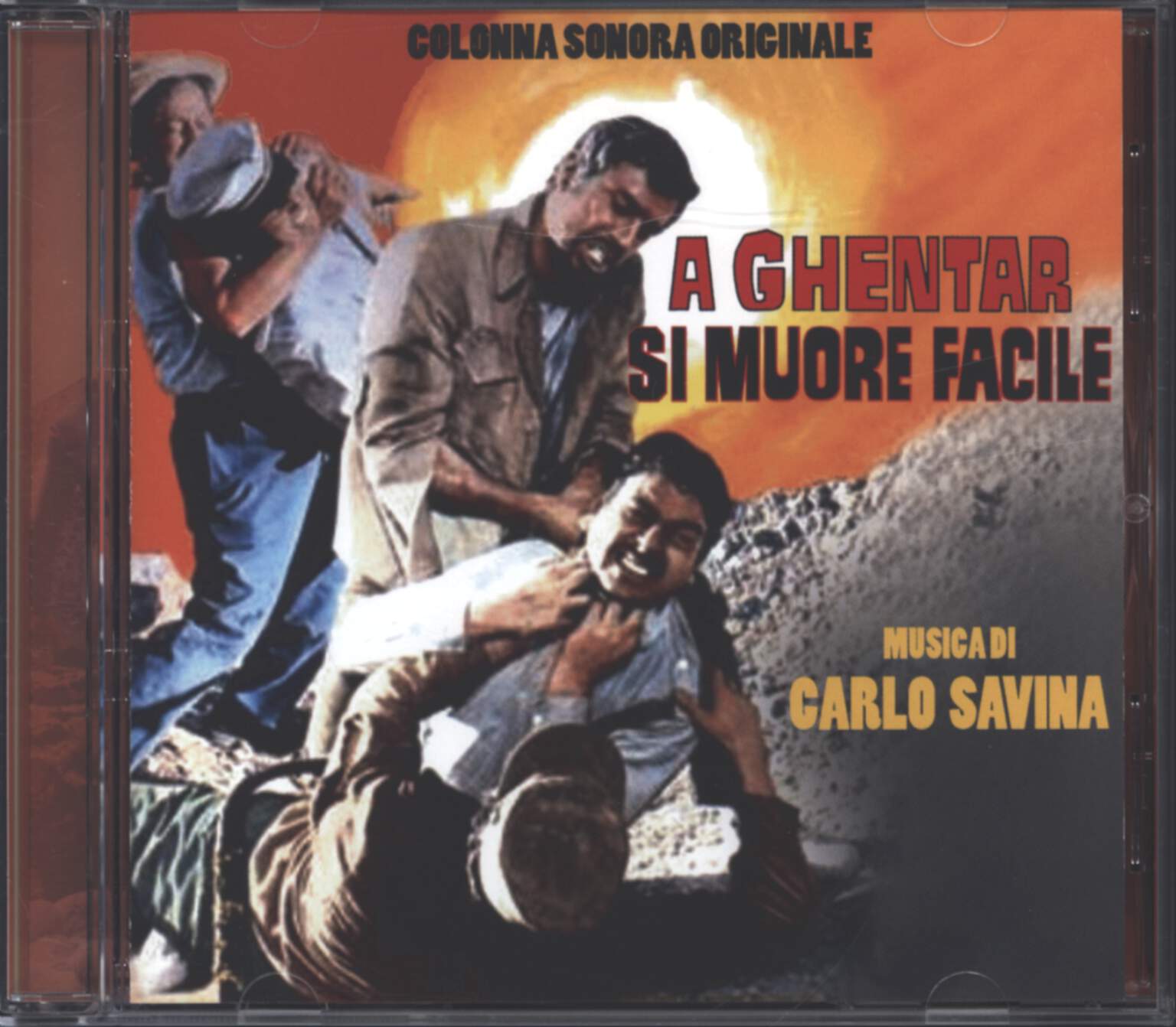 Carlo Savina: A Ghentar Si Muore Facile (Colonna Sonora Originale)