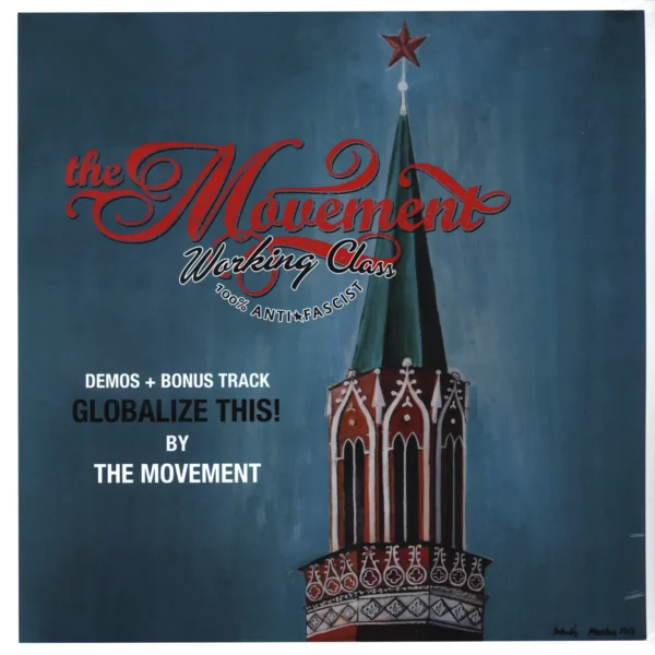 The Movement: Globalize This!