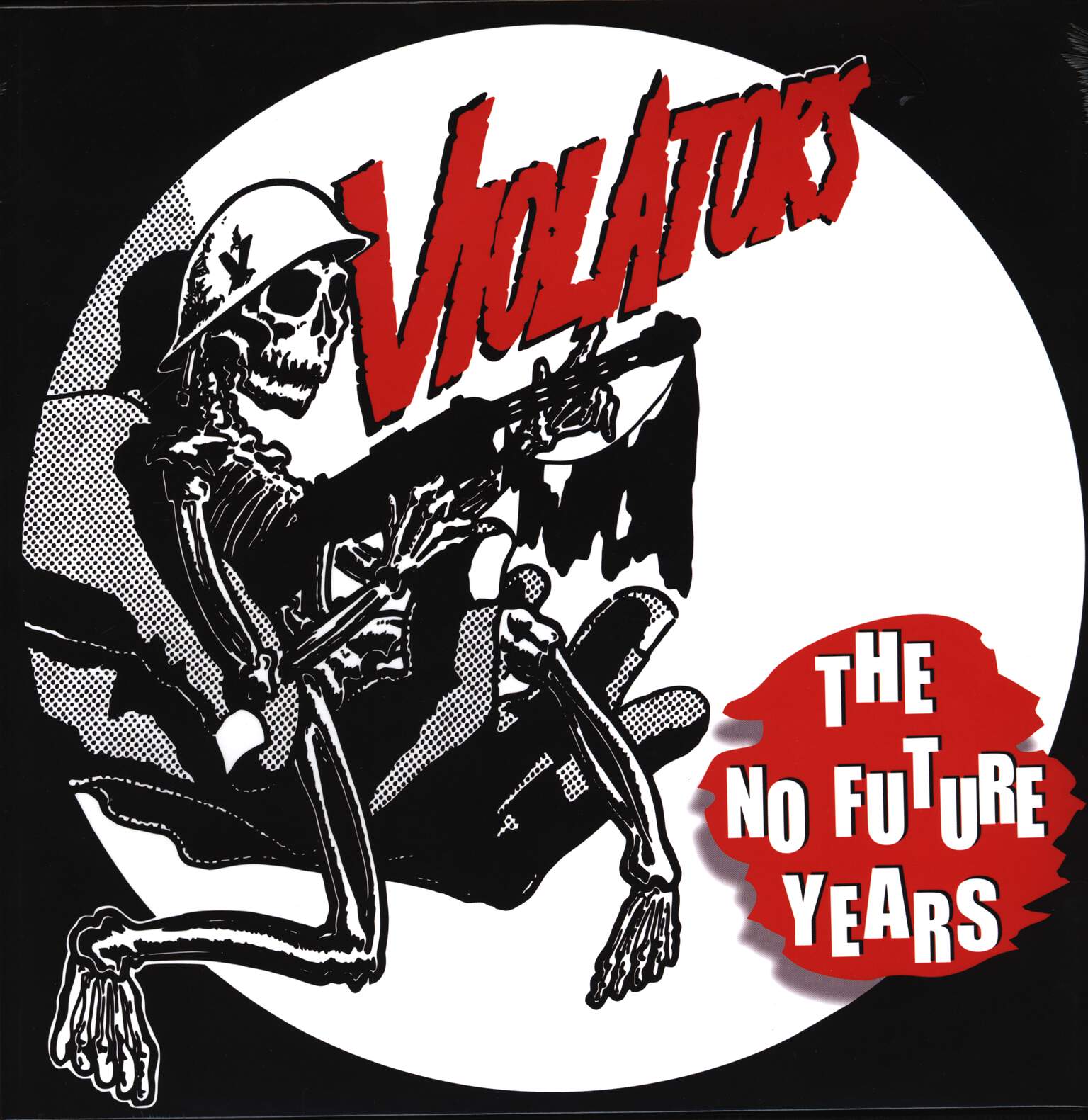 Violators: The No Future Years