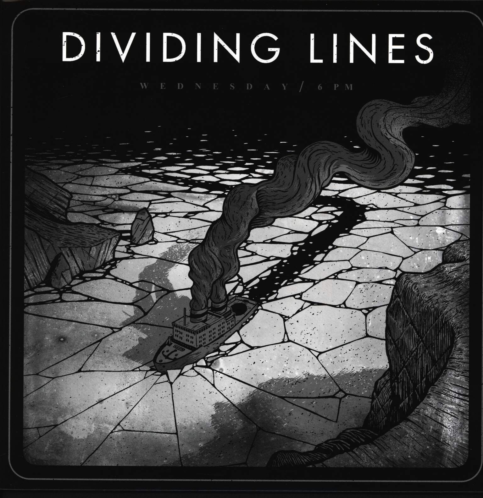 Dividing Lines: Wednesday / 6pm