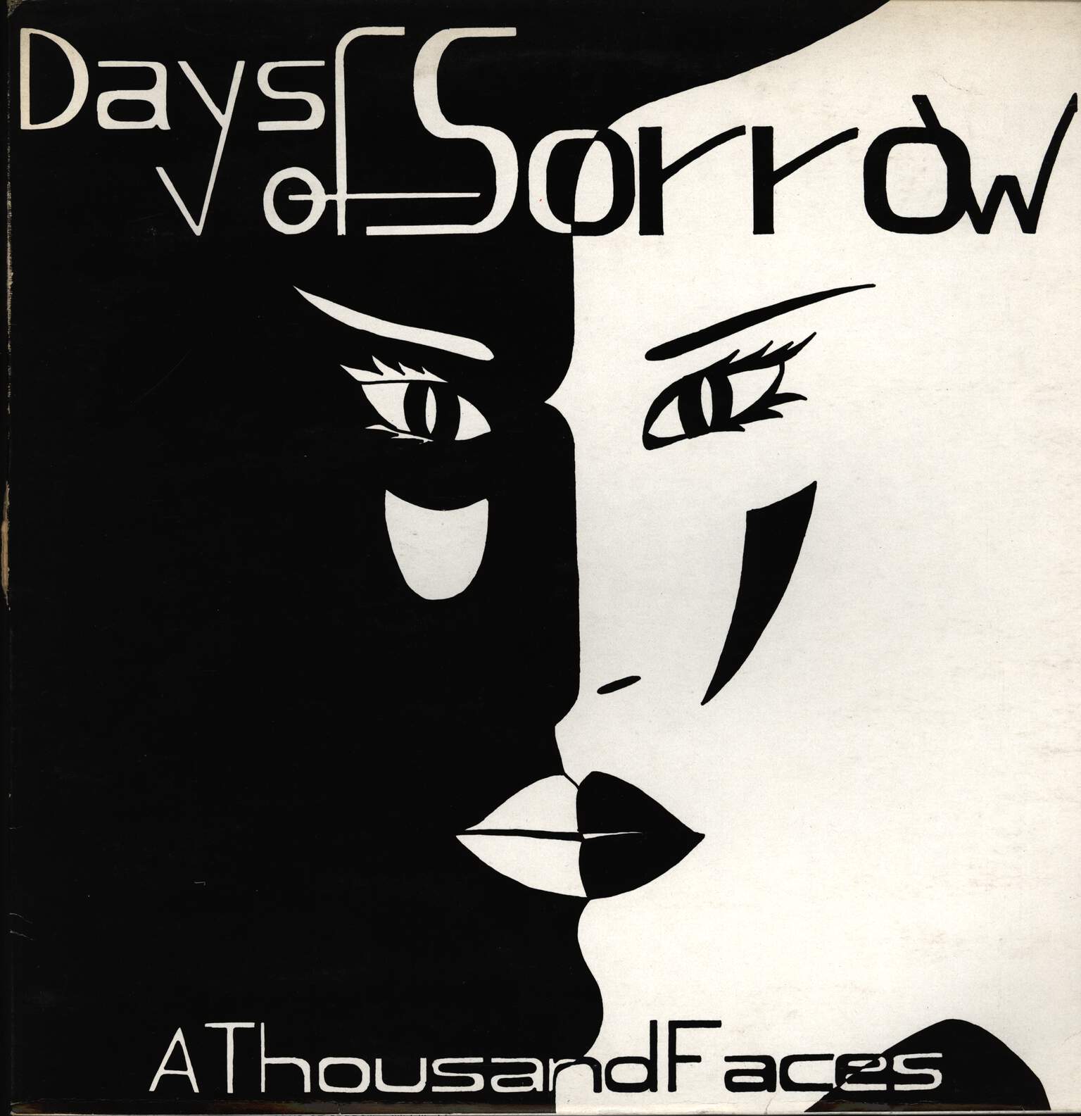 Days Of Sorrow: A Thousand Faces