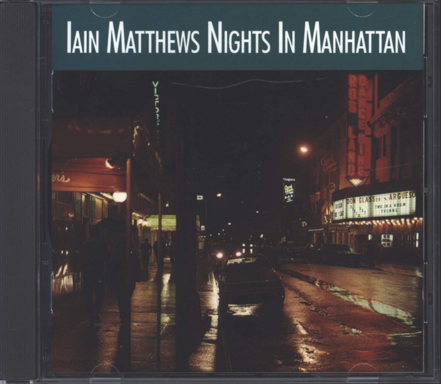 Iain Matthews: Nights In Manhattan