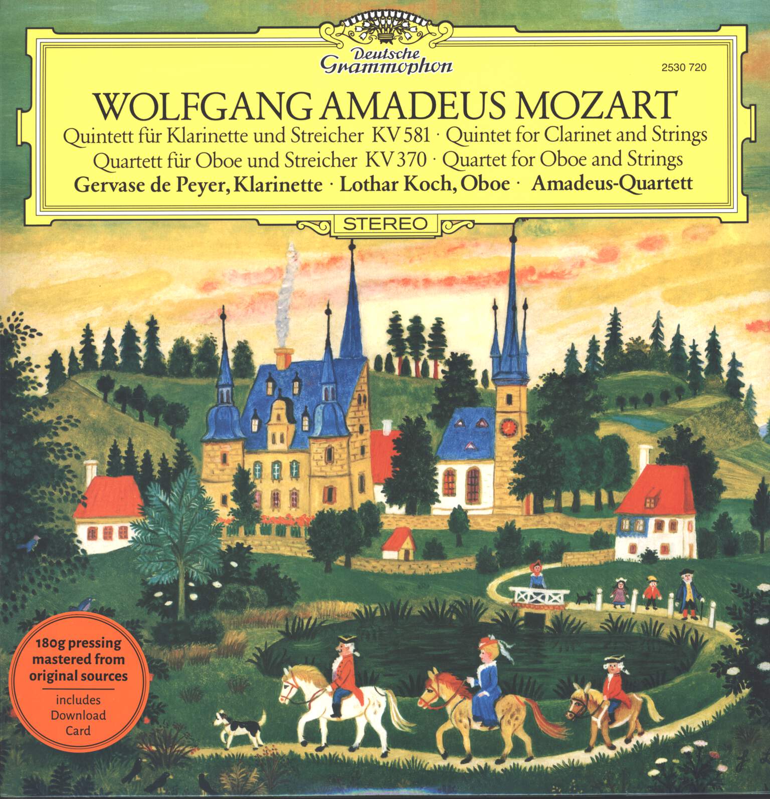 Wolfgang Amadeus Mozart / Gervase De Peyer / Lothar Koch / Amadeus-Quartett: Quintett Für Klarinette Und Streicher A-Dur KV 581 - Quartett Für Oboe Und Streicher F-Dur KV 370
