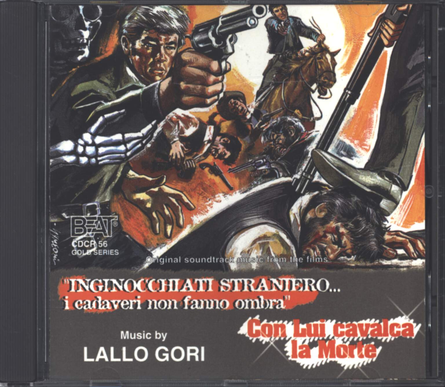 Lallo Gori: "Inginocchiati Straniero... I Cadaveri Non Fanno Ombra" / Con Lui Cavalca La Morte (Original Soundtracks)
