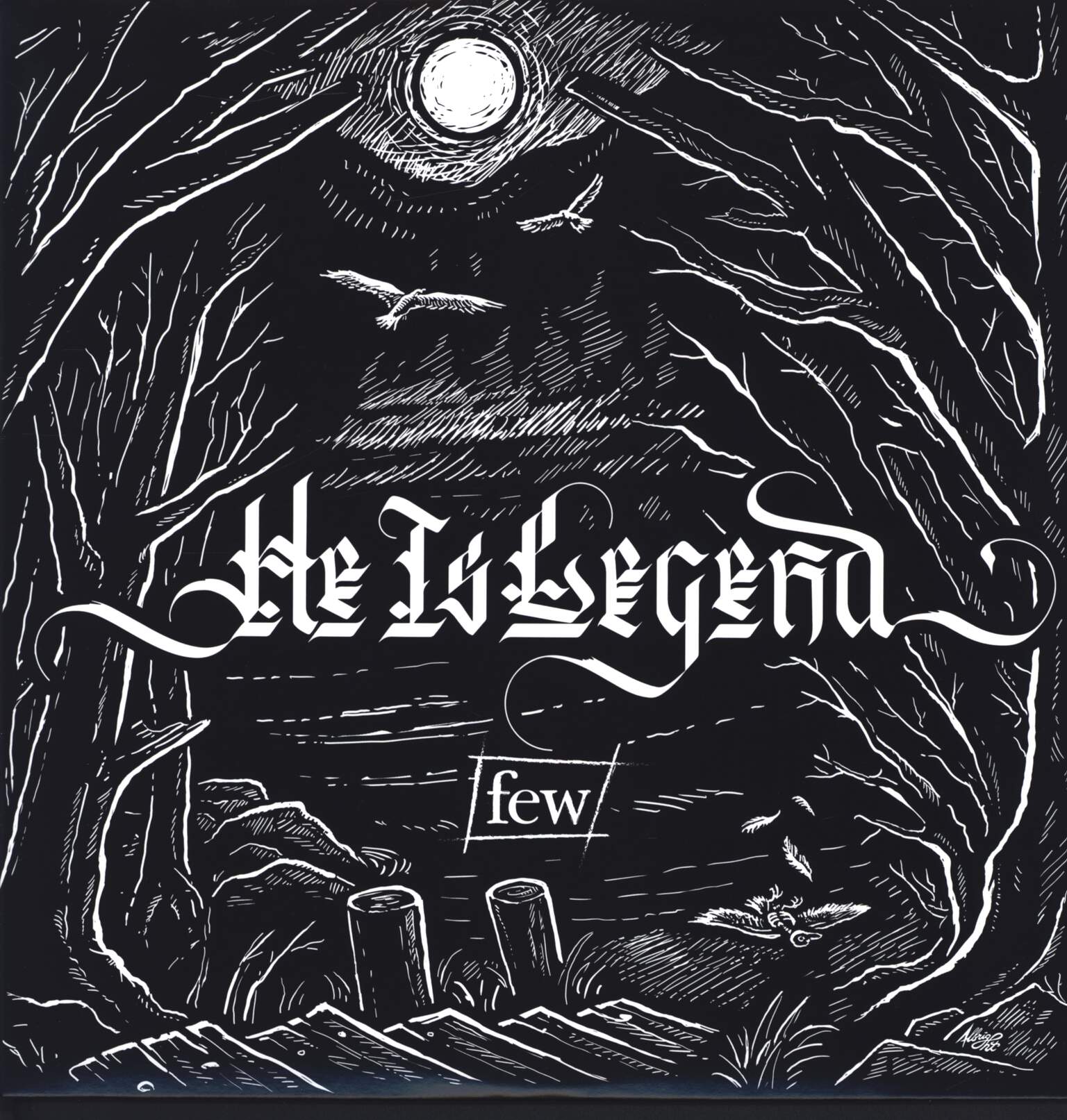 He Is Legend: Few