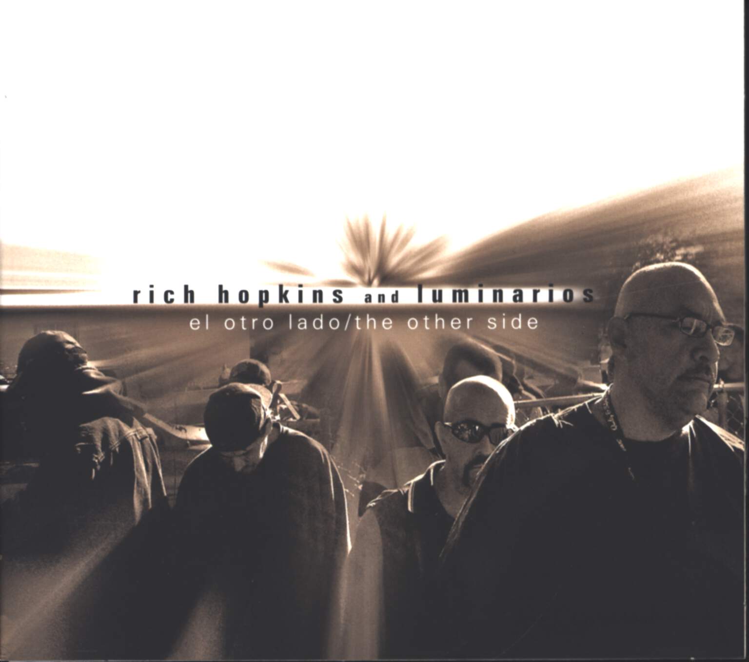 Rich Hopkins & Luminarios: El Otro Lado/The Other Side
