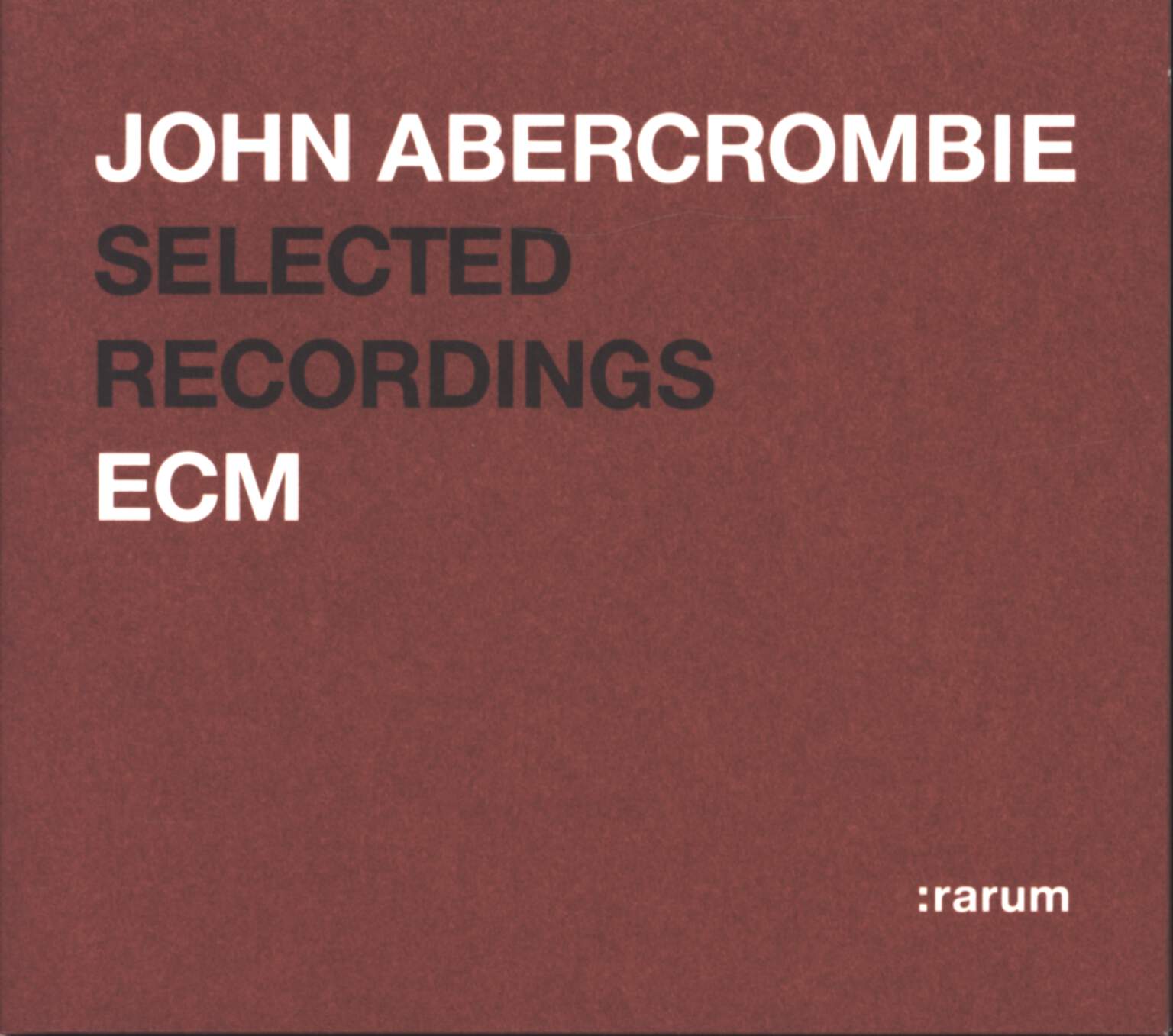 John Abercrombie: Selected Recordings