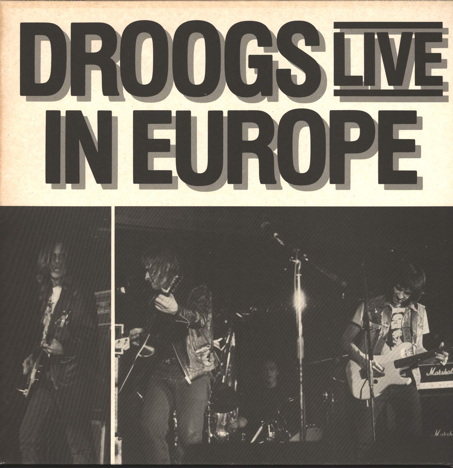 Droogs: Live In Europe