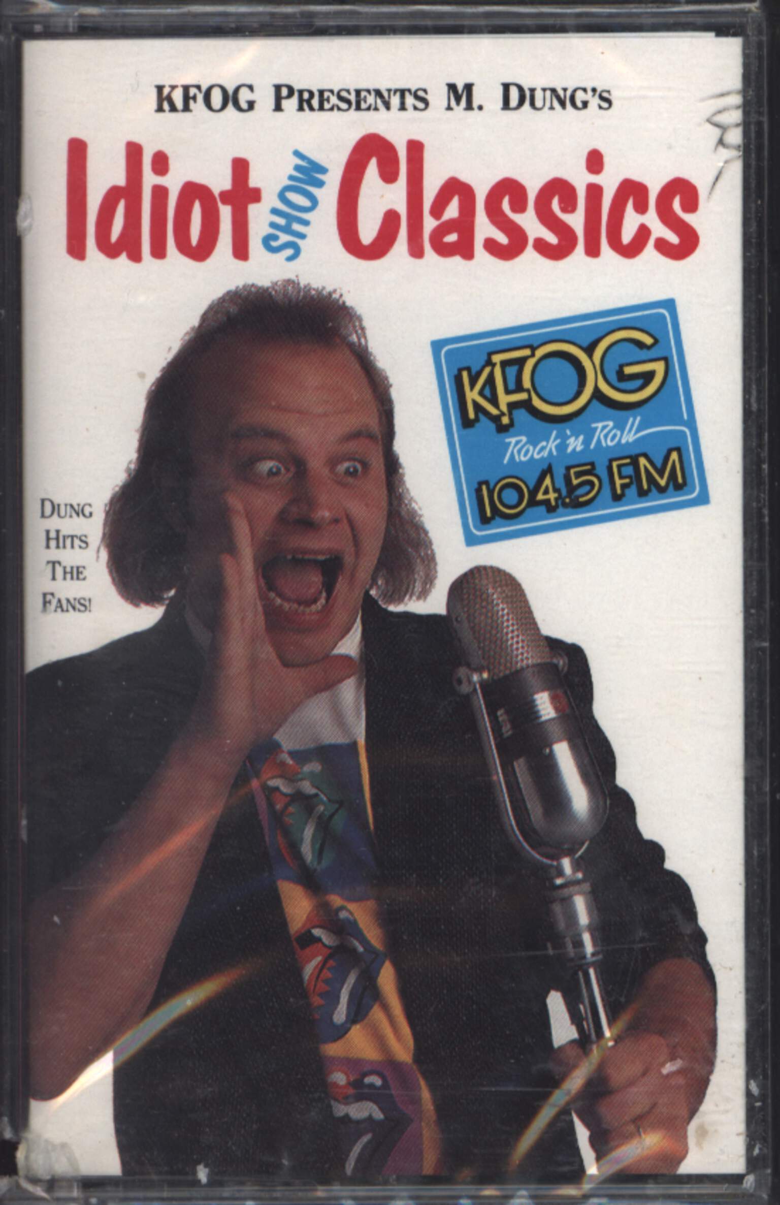 Various: KFOG Presents M. Dung's Idiot Show Classics
