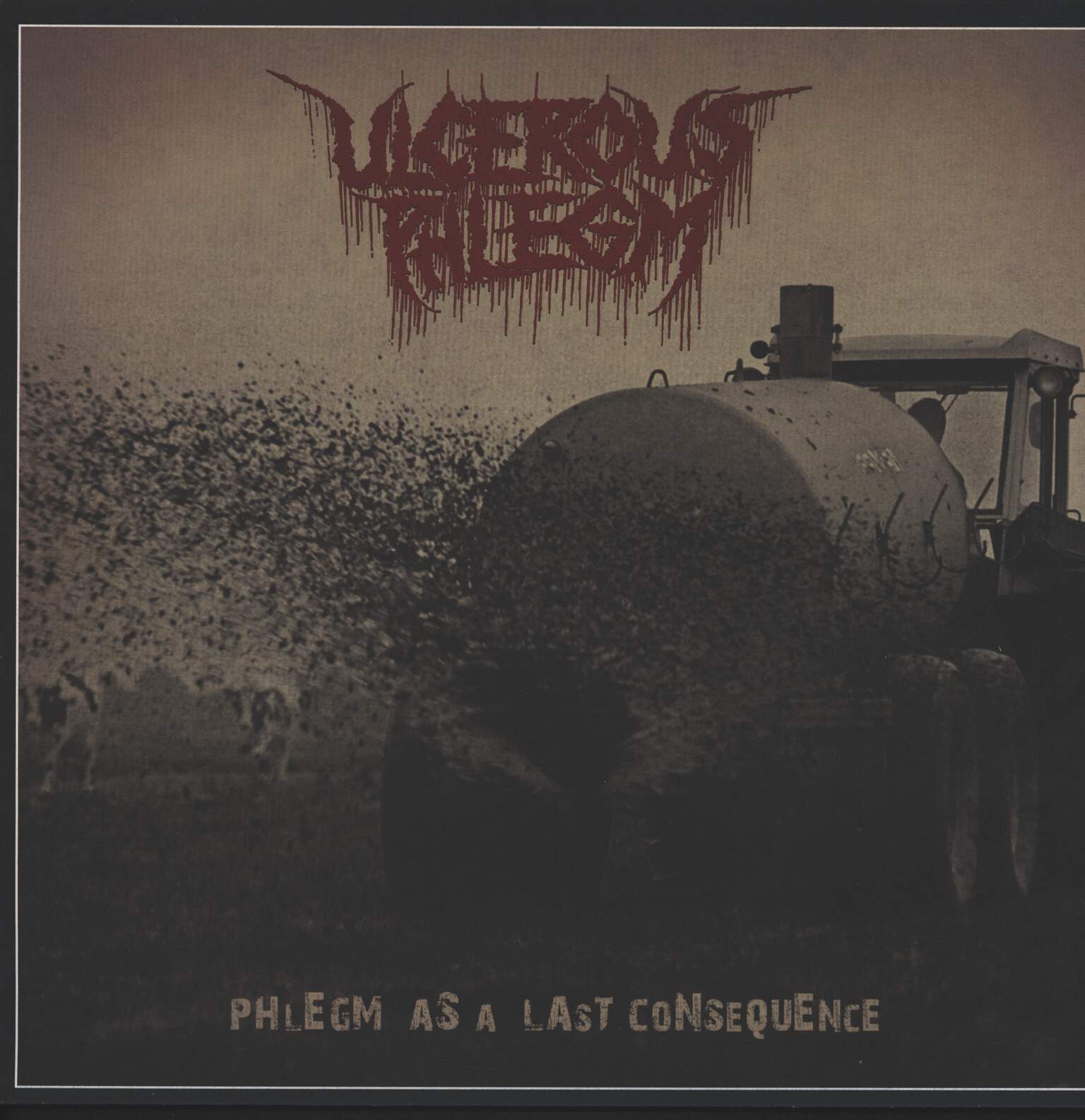 Ulcerous Phlegm: Phlegm As A Last Consequence