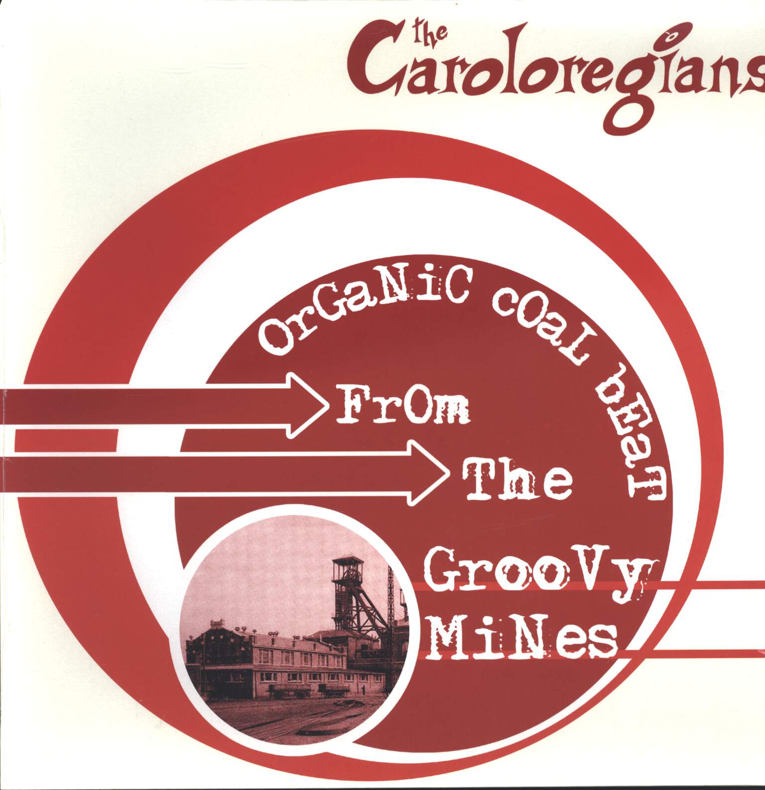 The Caroloregians: Organic Coal Beat From The Groovy Mines