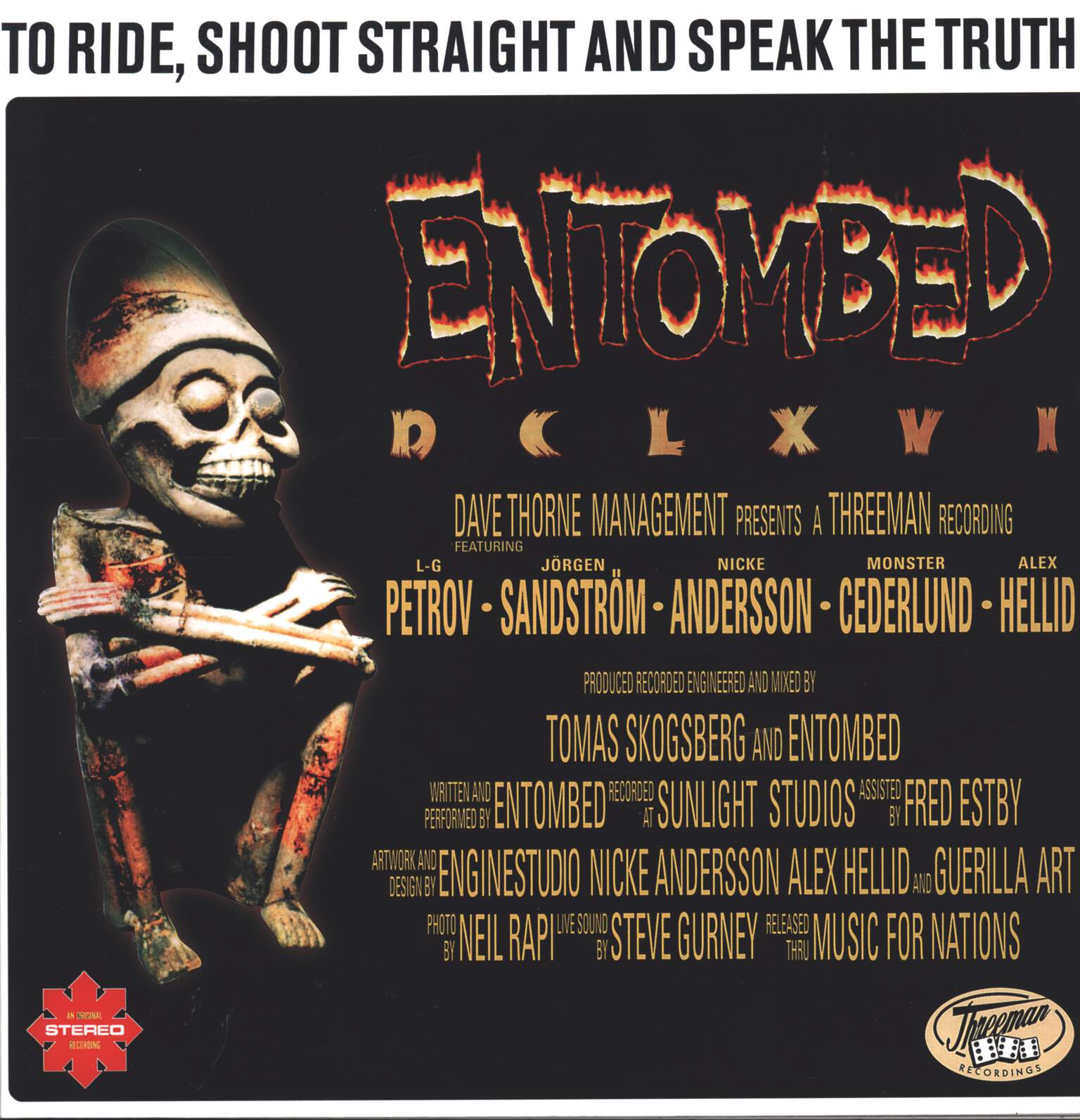 Entombed: DCLXVI To Ride, Shoot Straight And Speak The Truth