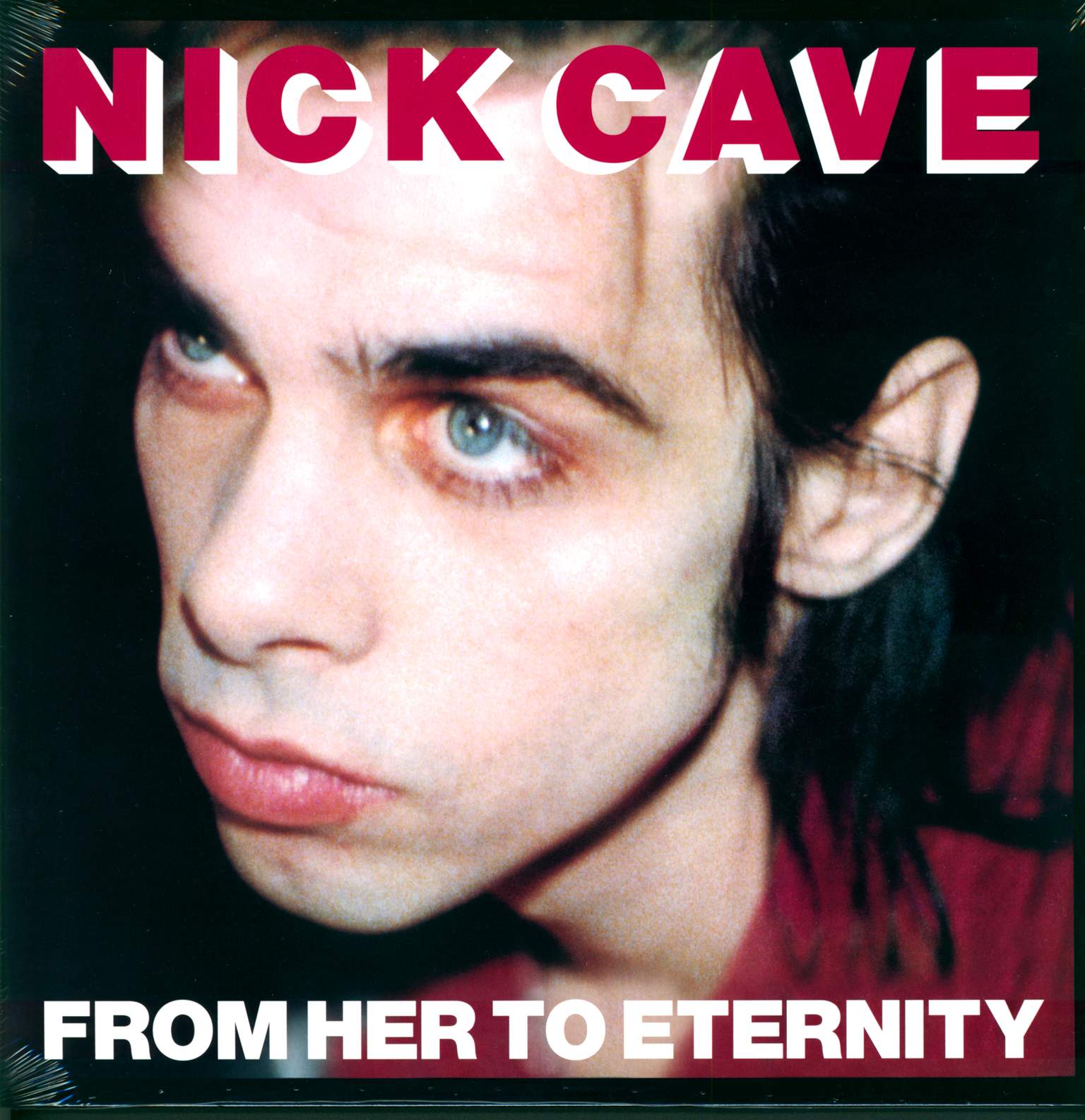 Nick Cave & The Bad Seeds: From Her To Eternity