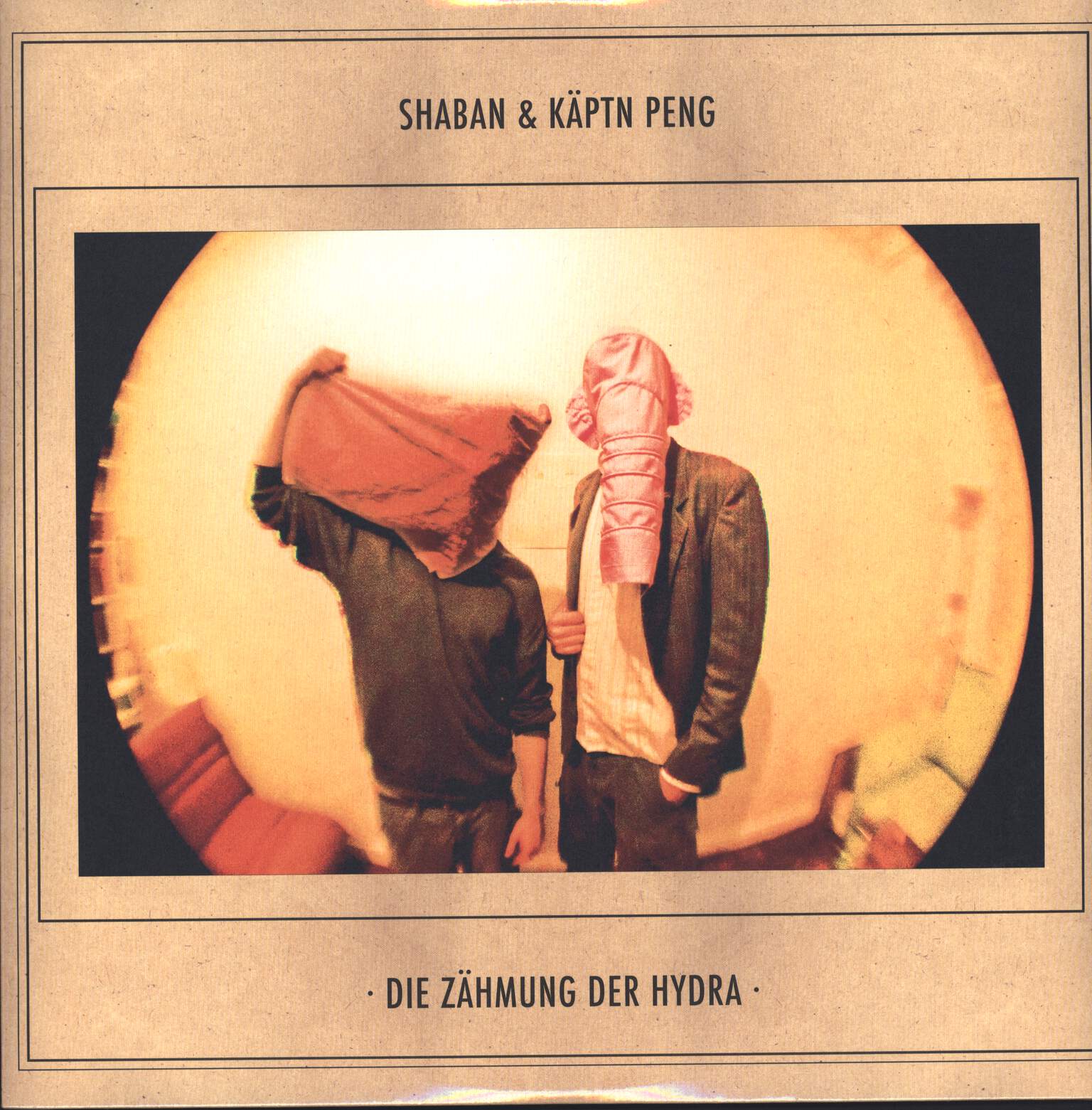 Shaban & Käptn Peng: Die Zähmung Der Hydra