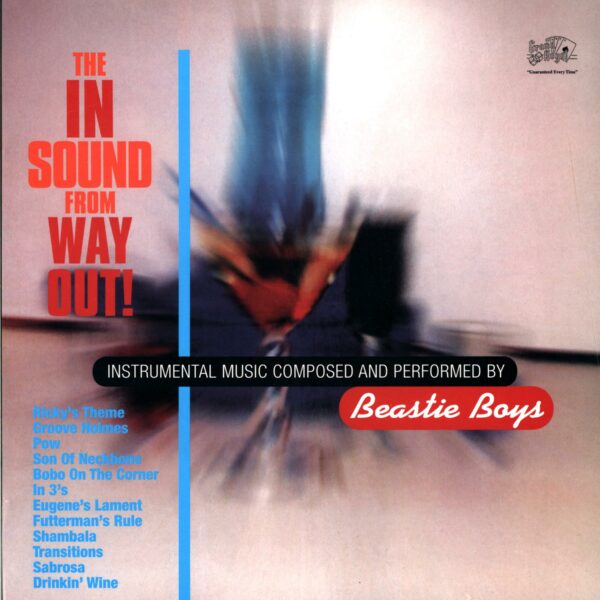 Beastie Boys: The In Sound From Way Out!