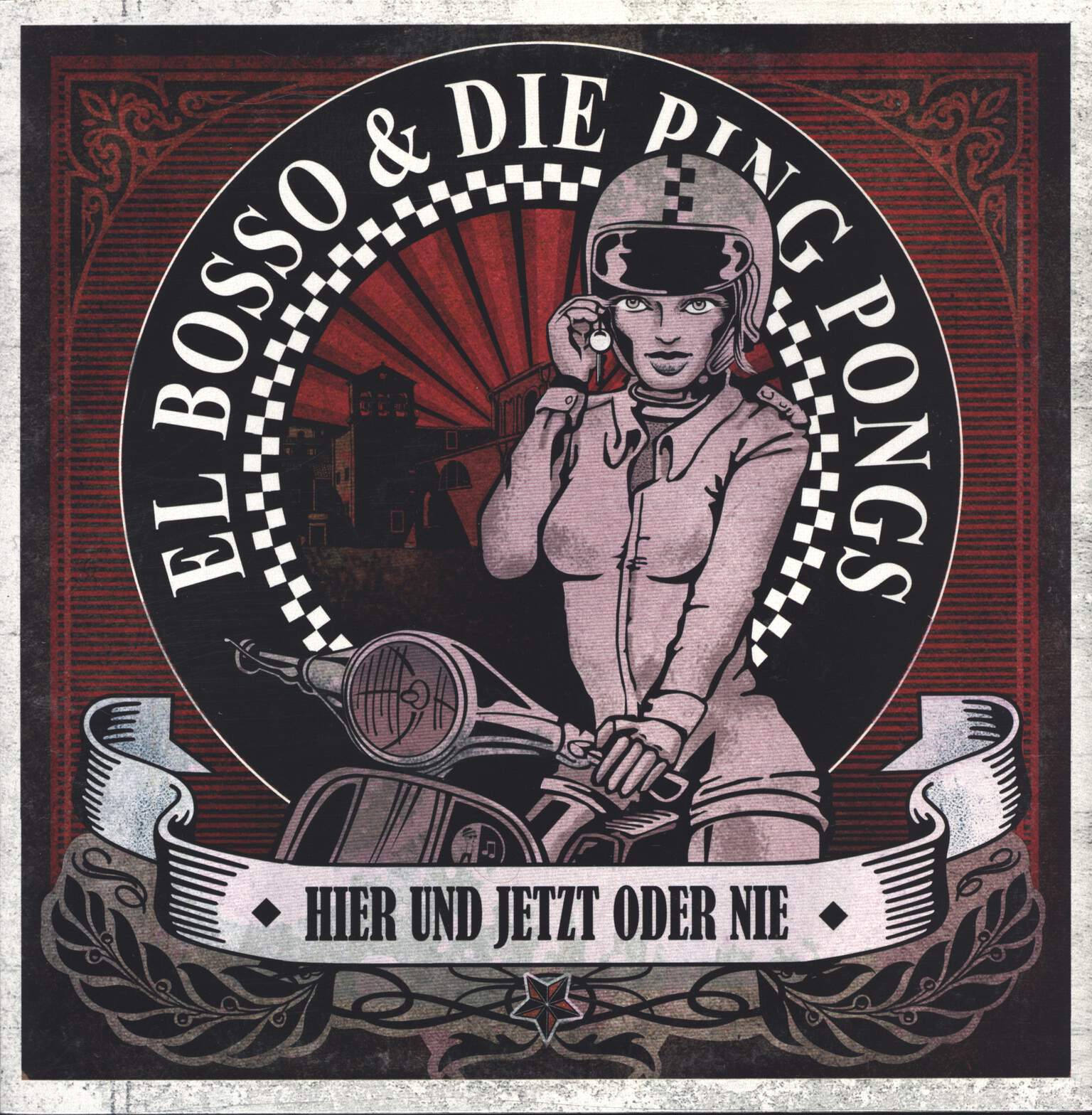 El Bosso & Die Ping Pongs: Hier Und Jetzt Oder Nie