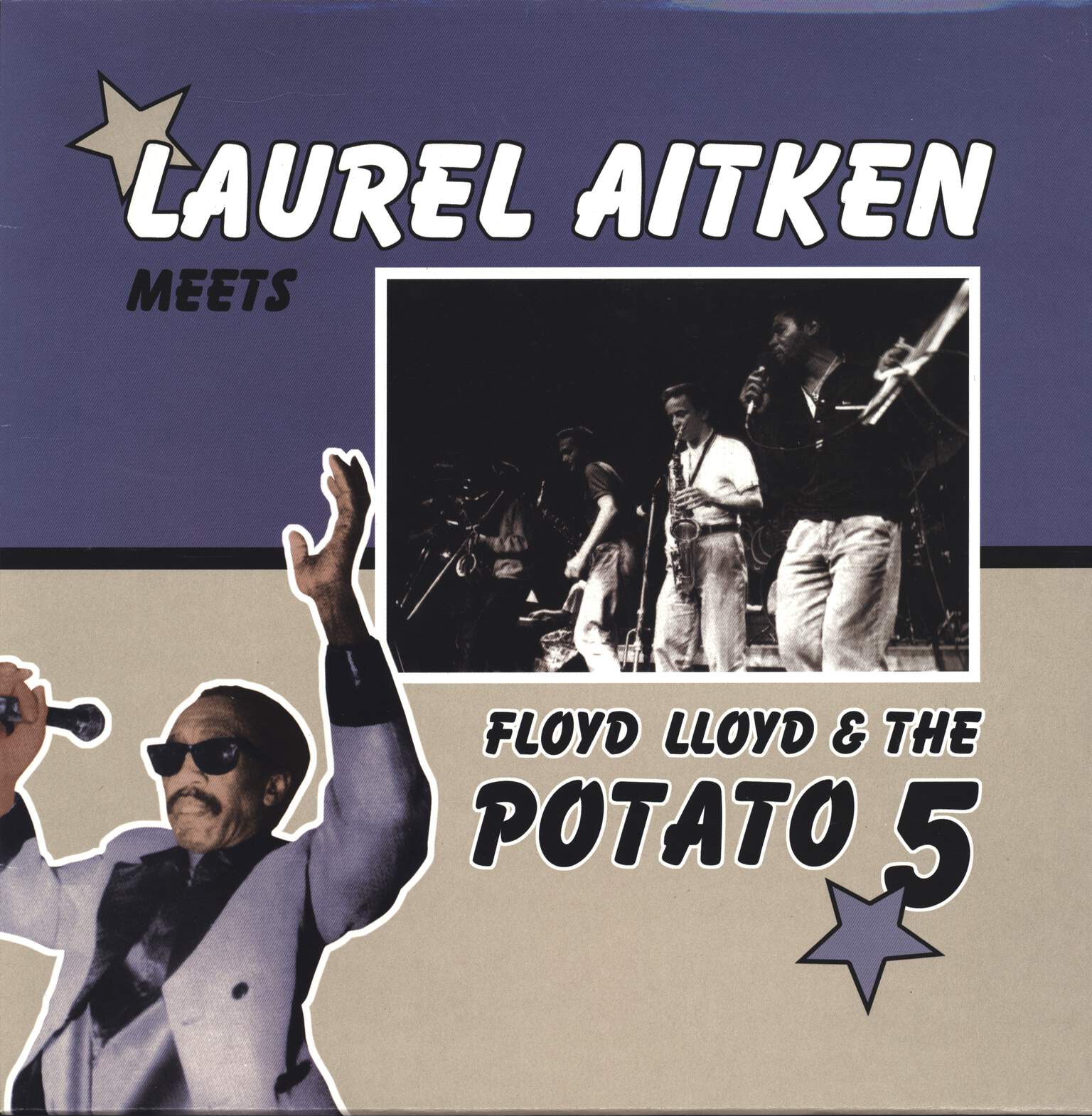 Laurel Aitken / Floyd Lloyd / Potato 5: Laurel Aitken Meets Floyd Lloyd & The Potato 5