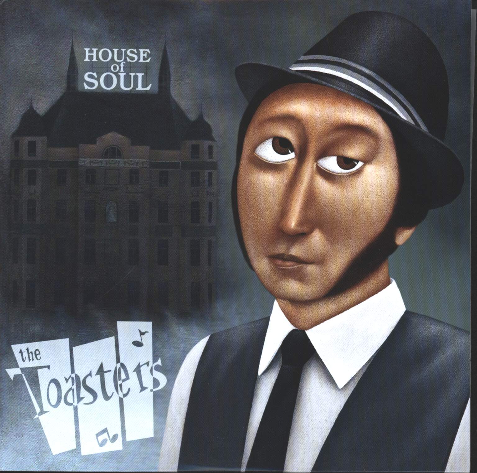 The Toasters: House Of Soul