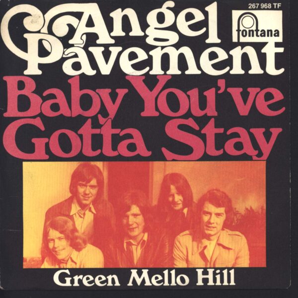 Angel Pavement: Baby You've Gotta Stay
