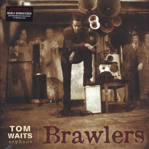 Tom Waits: Brawlers