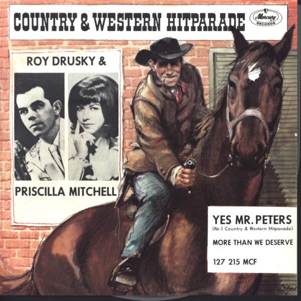 Roy Drusky / Priscilla Mitchell: Yes, Mr. Peters / More Than We Deserve