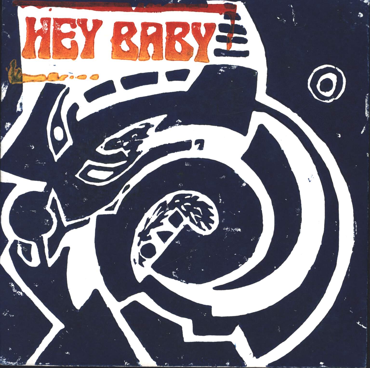 Hey Baby: Hey Baby