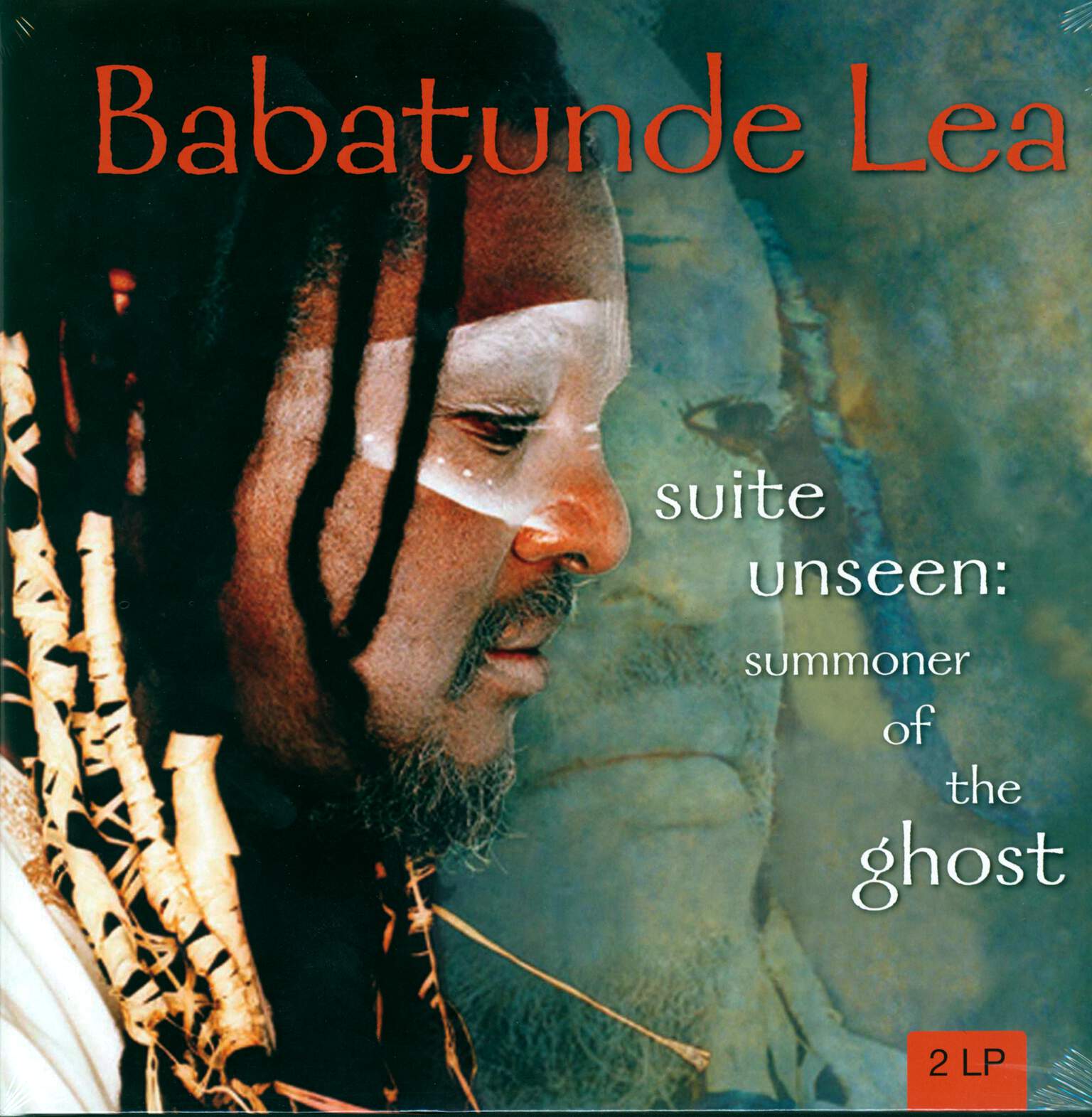 Babatunde Lea: Suite Unseen : Summoner Of The Ghost