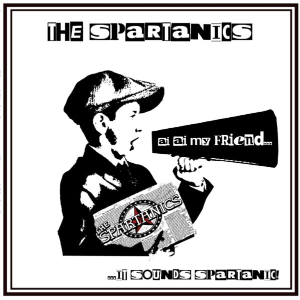 The Spartanics: ...It Sounds Spartanic!