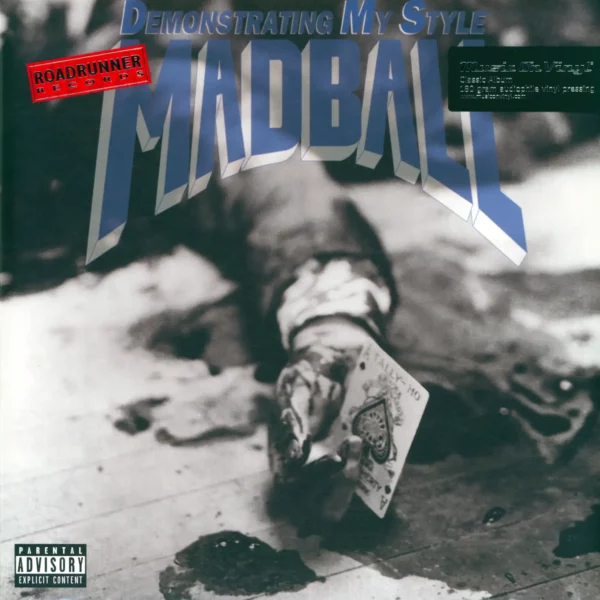 Madball: Demonstrating My Style